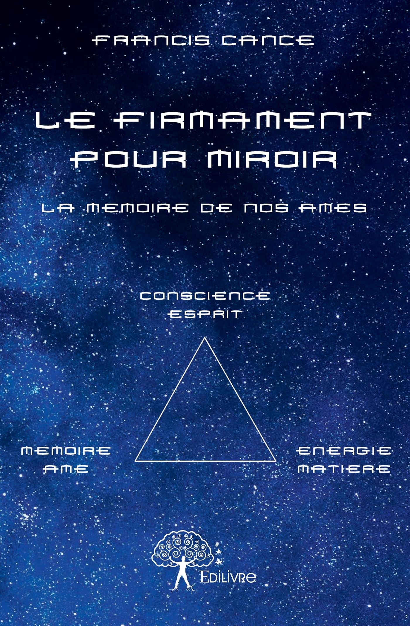 Le firmament pour miroir 9782332647153