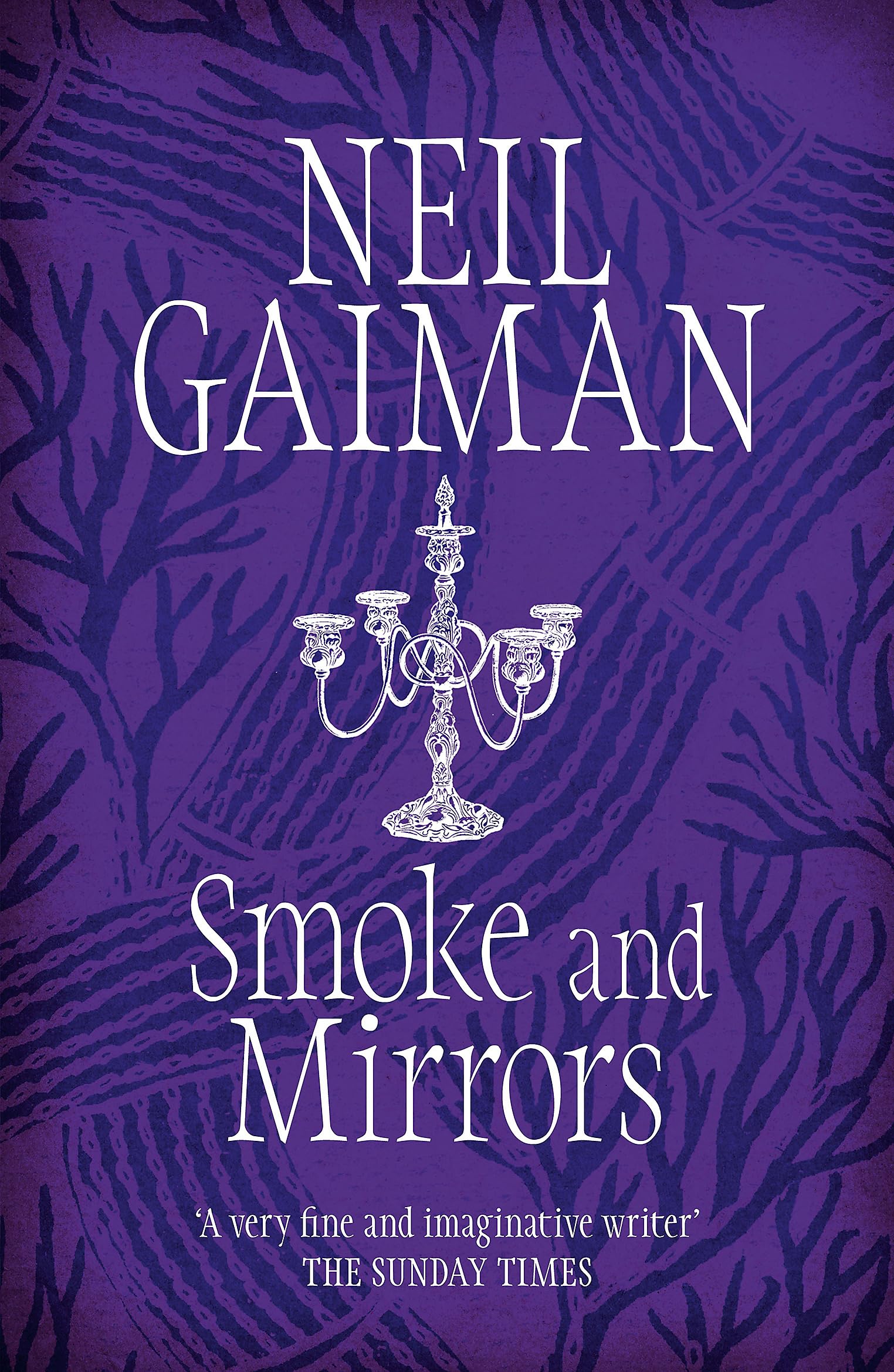 Smoke and Mirrors: Short Fictions and Illusions 9780755322831