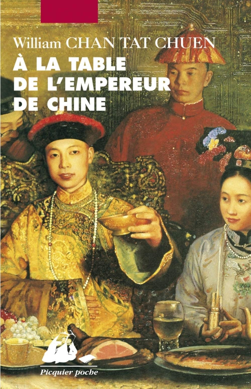A la table de l'empereur de Chine 9782877309219