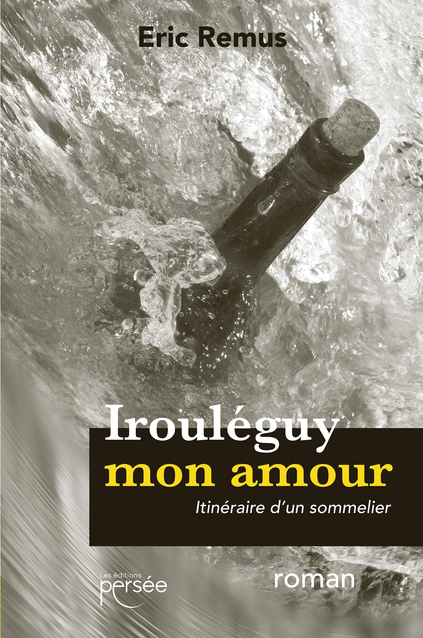 Irouléguy mon amour 9782823131895