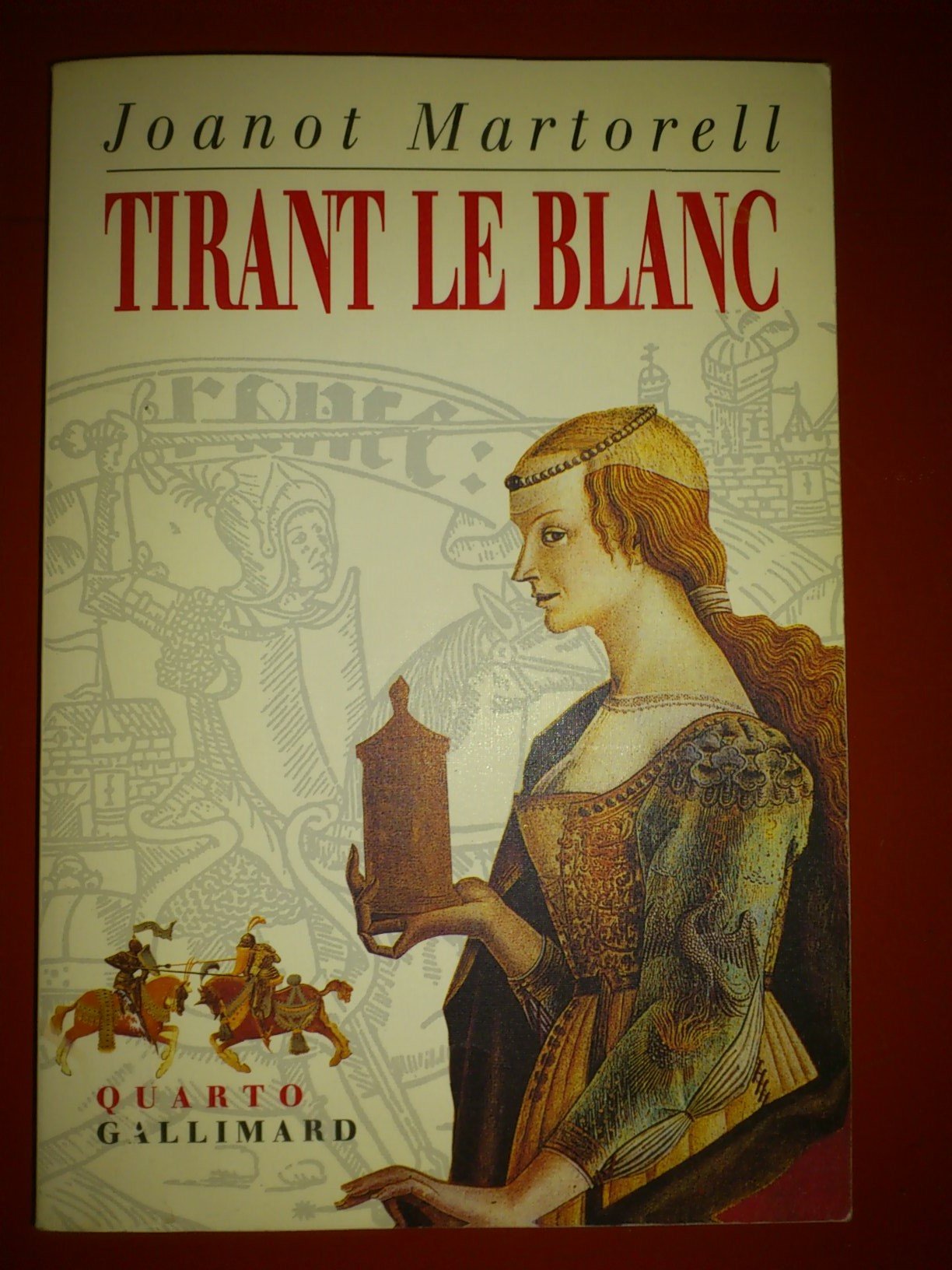 Tirant le Blanc 9782070751099