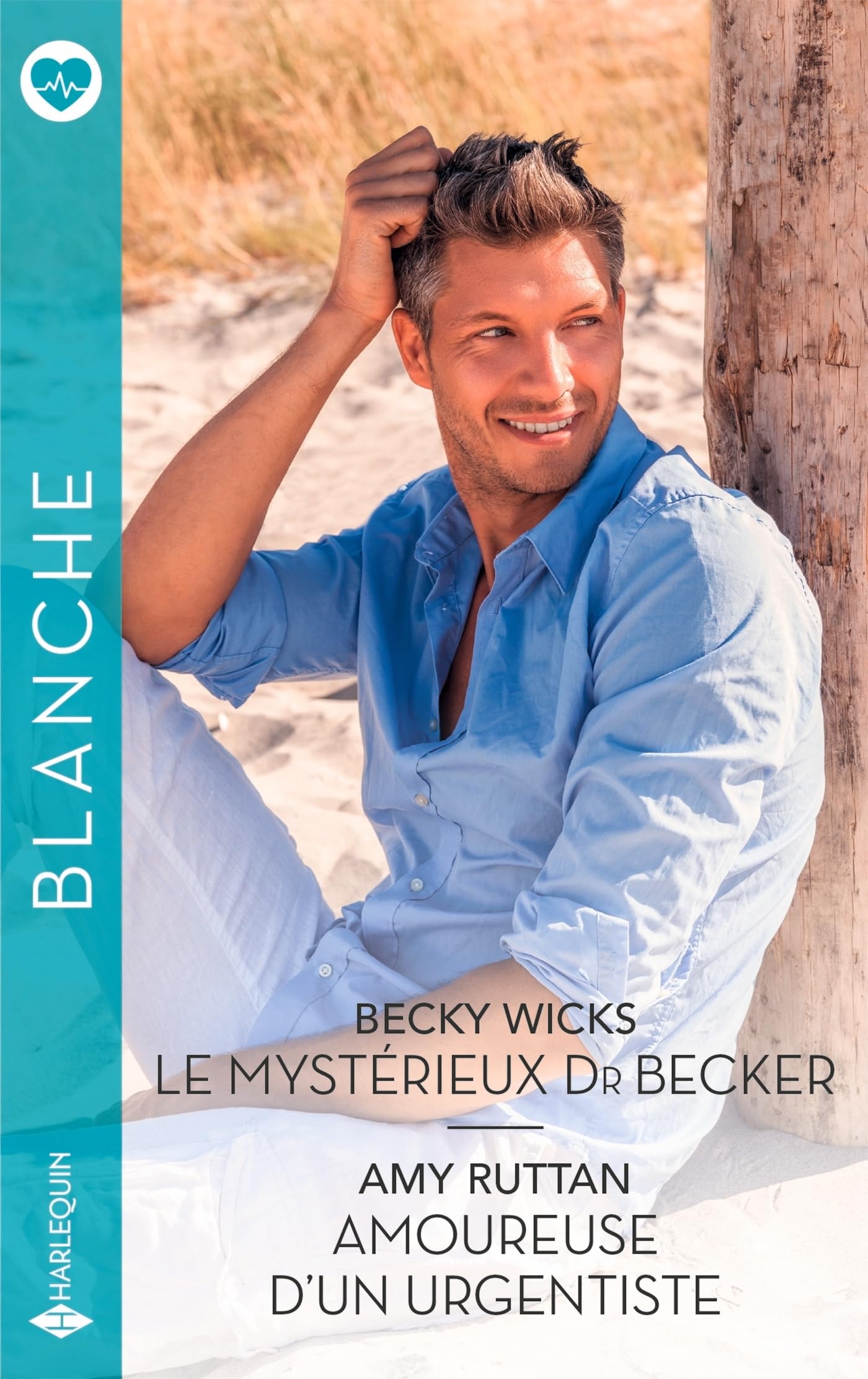 Le mystérieux Dr Becker - Amoureuse d'un urgentiste 9782280517881