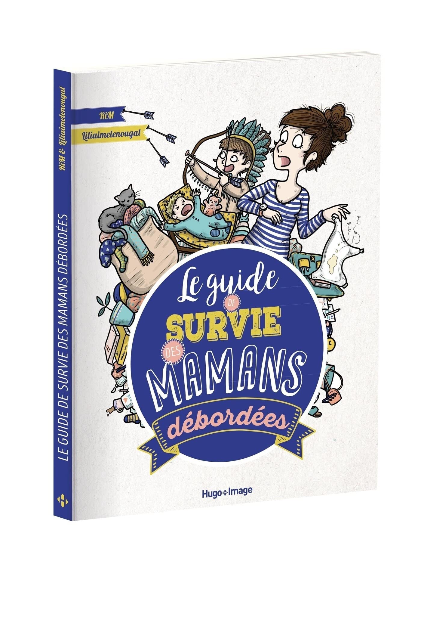 Le guide de survie des mamans débordées 9782755629750