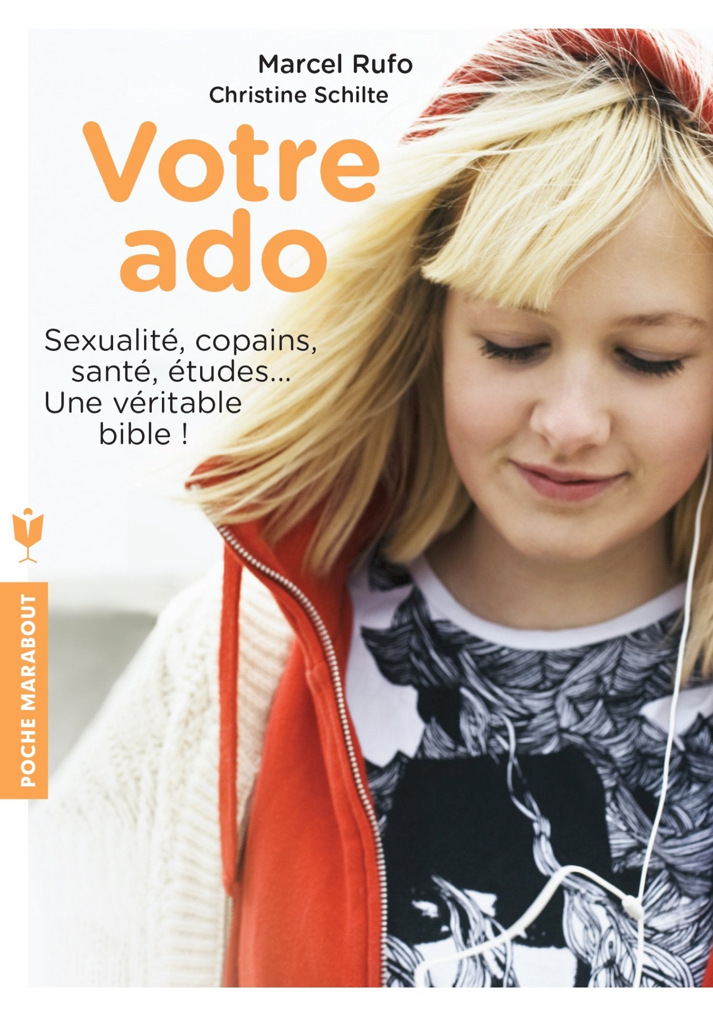 Votre ado: Sexualité, copains, santé, études... Une véritable bible ! 9782501087599