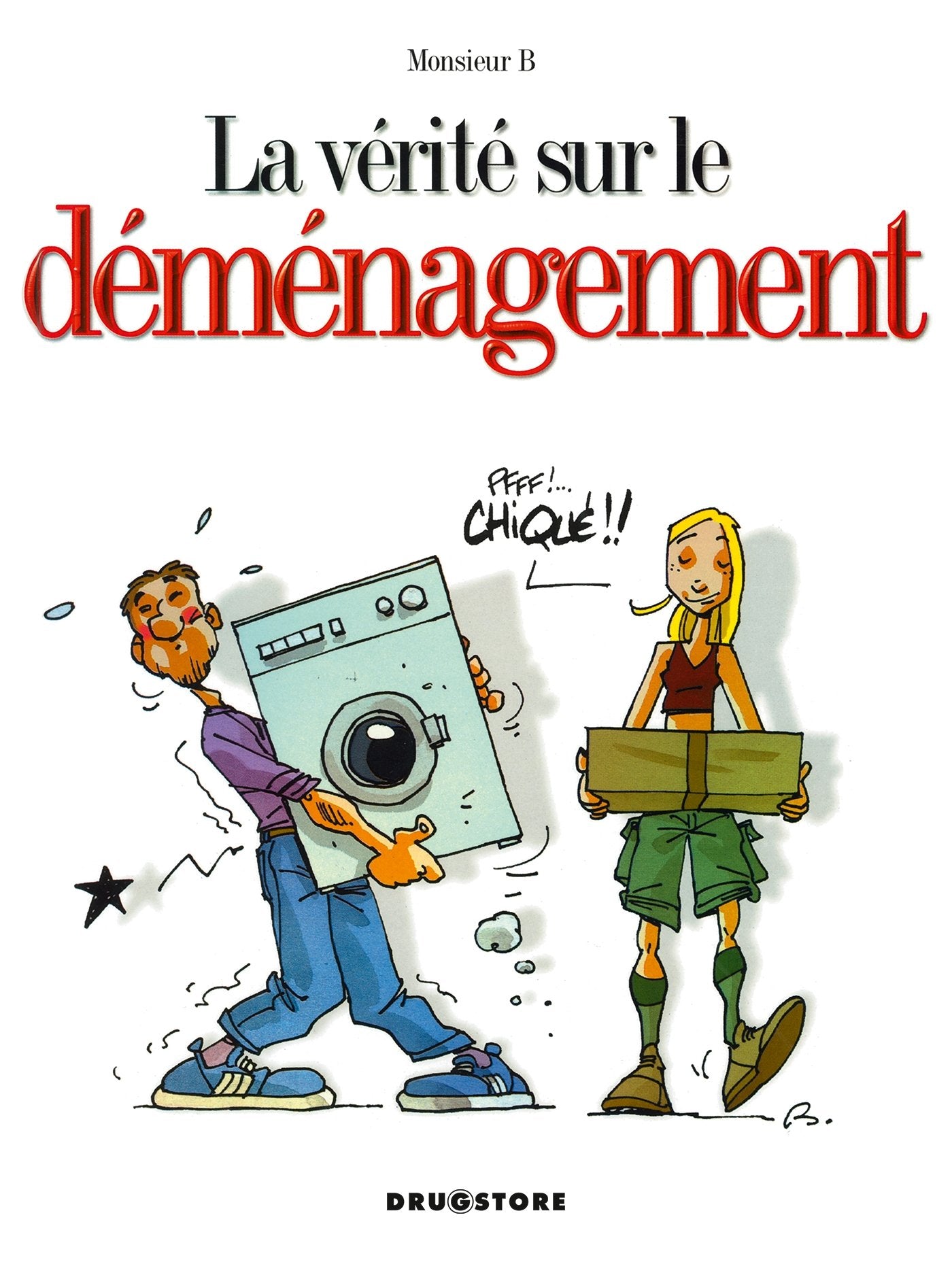 La Vérité sur le déménagement 9782226120304