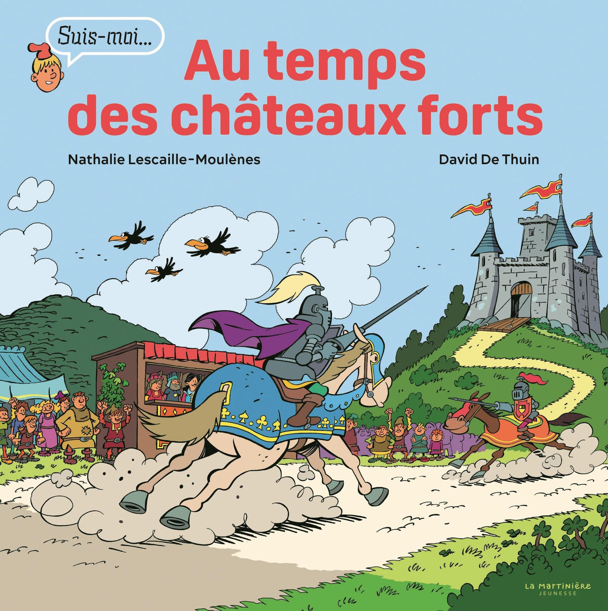 Au temps des châteaux forts: Suis-moi... 9791040114048