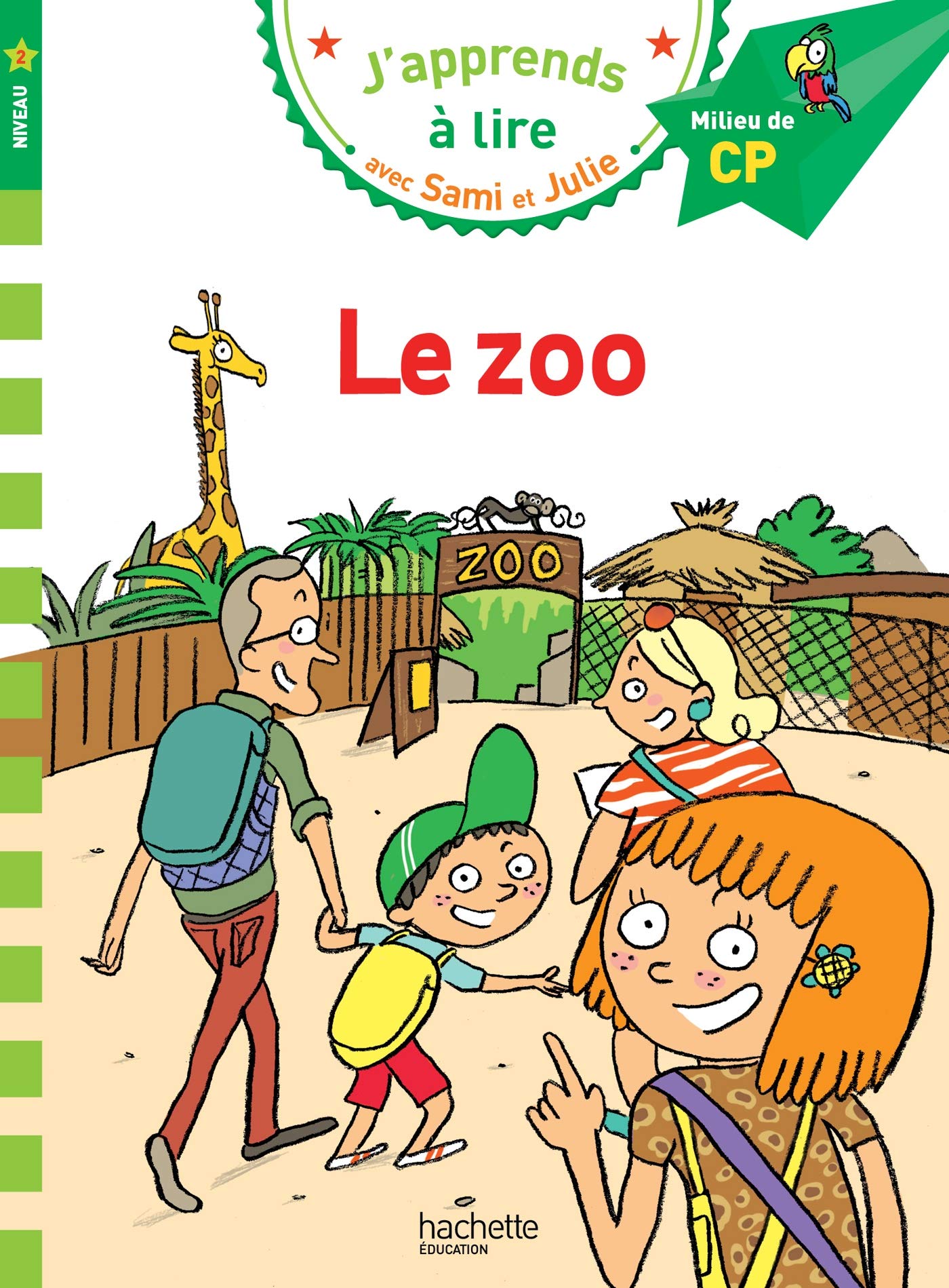 Sami et Julie CP Niveau 2 : le zoo 9782017015345