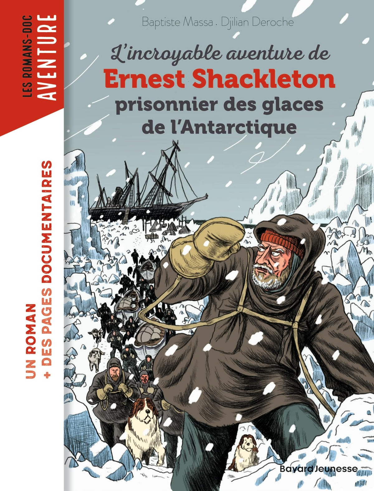 L'incroyable aventure de Shackleton prisonnier des glaces de l'Antartique: Prisonnier des glaces de l'Antarctique 9791036336225