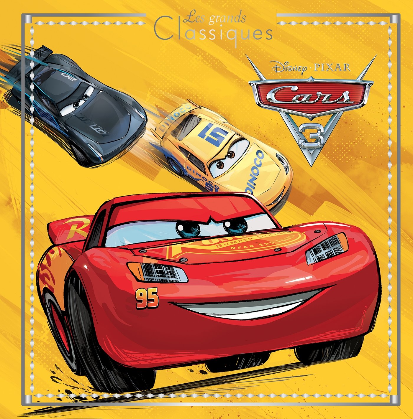 CARS 3 - Les Grands Classiques - L'histoire du film - Disney Pixar 9782012906358