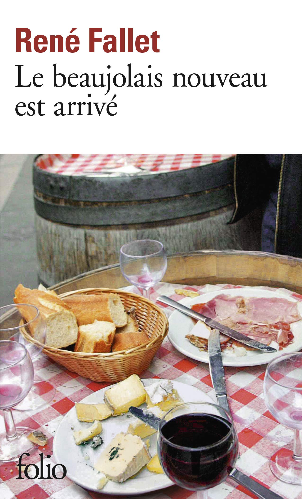 Le beaujolais nouveau est arrivé 9782070370924