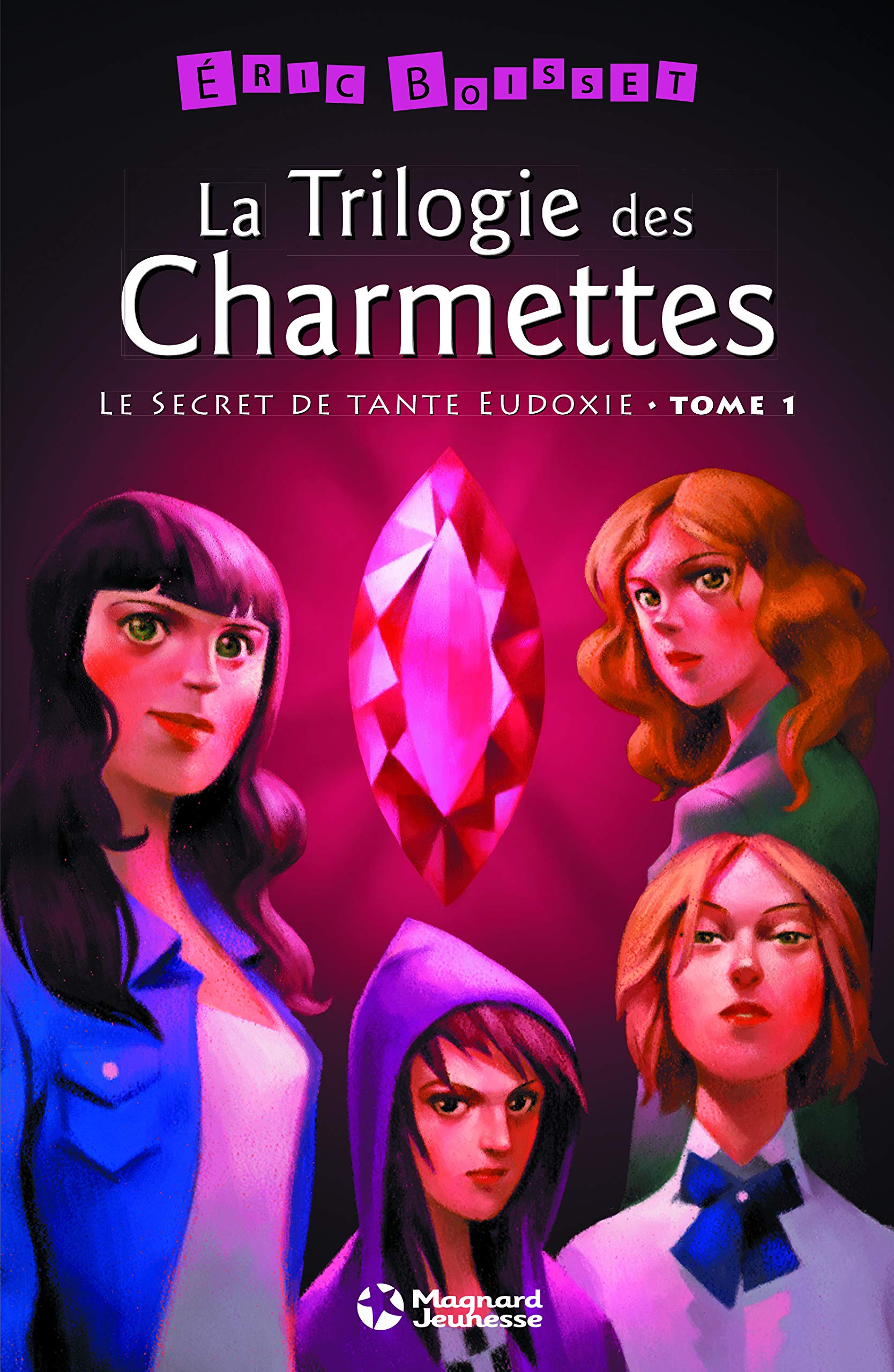 La Trilogie des Charmettes - Tome 1: Le Secret de tante Eudoxie: éd. 2013 9782210969414