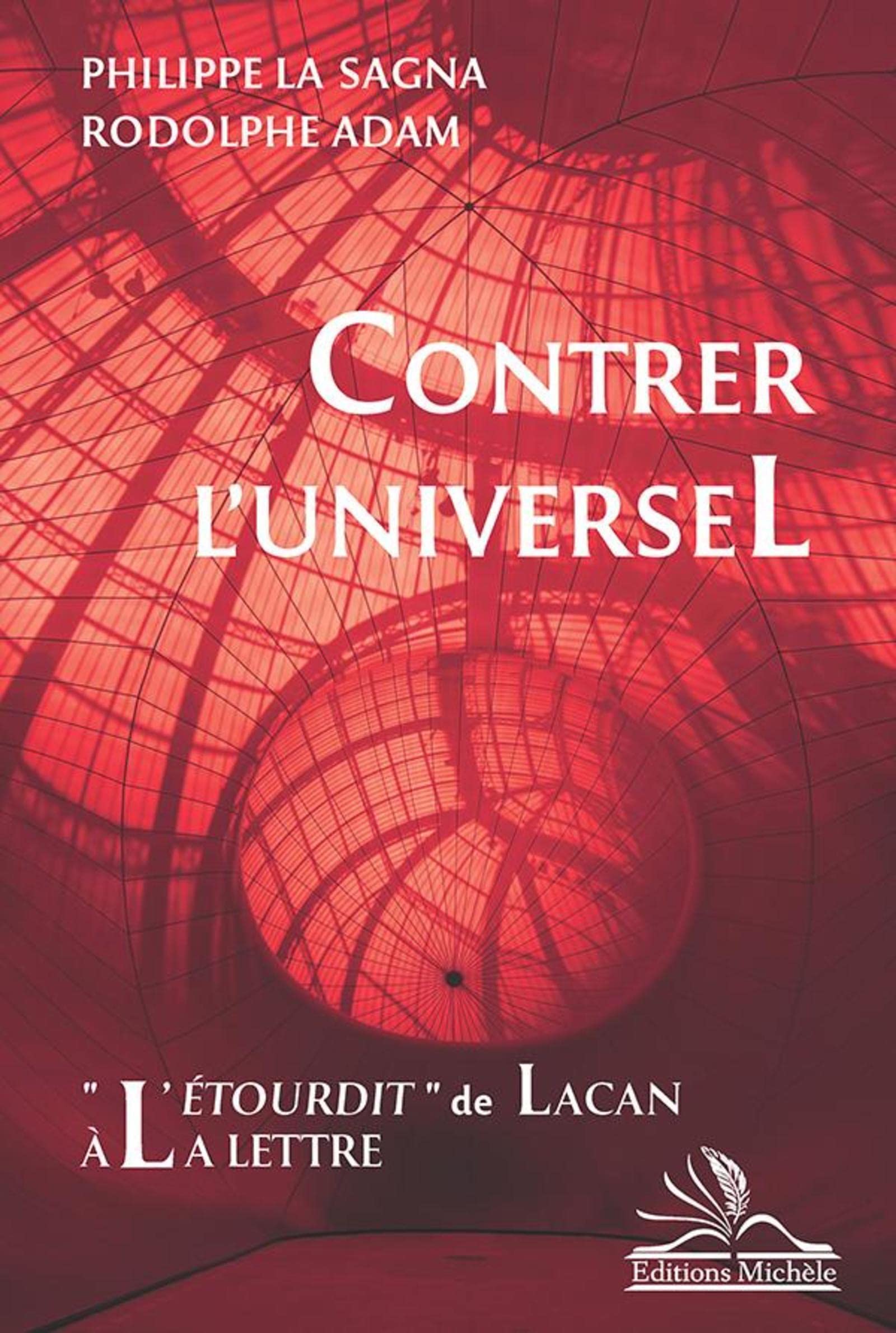 Contrer l'universel: "L'étourdit" de Lacan à la lettre 9782815600590
