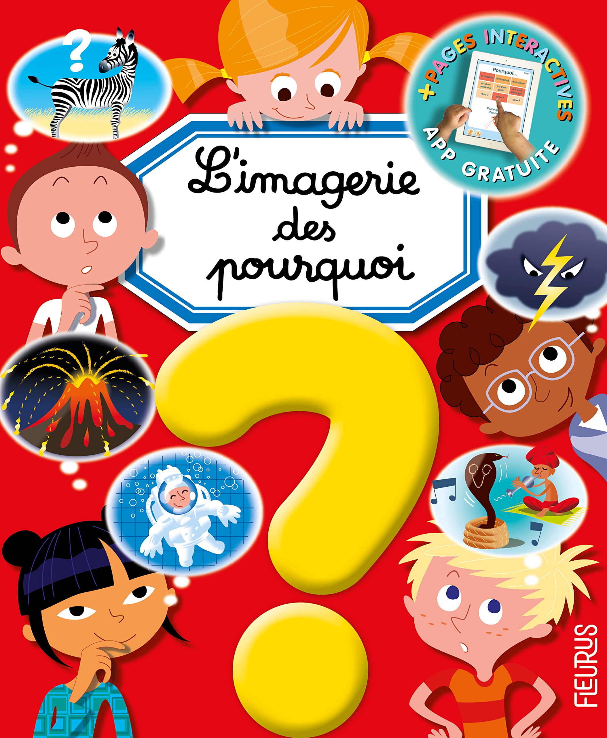 L'imagerie des pourquoi (interactive) 9782215160670