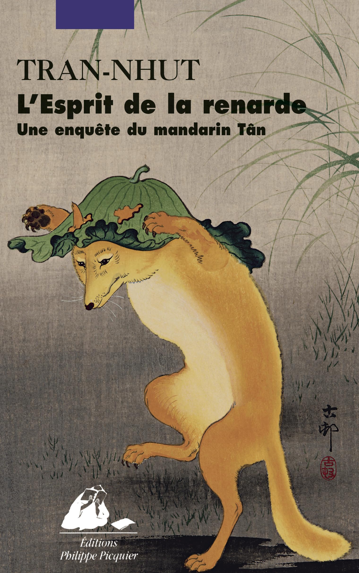 L'Esprit de la renarde : Une enquête du mandarin Tân 9782877307987