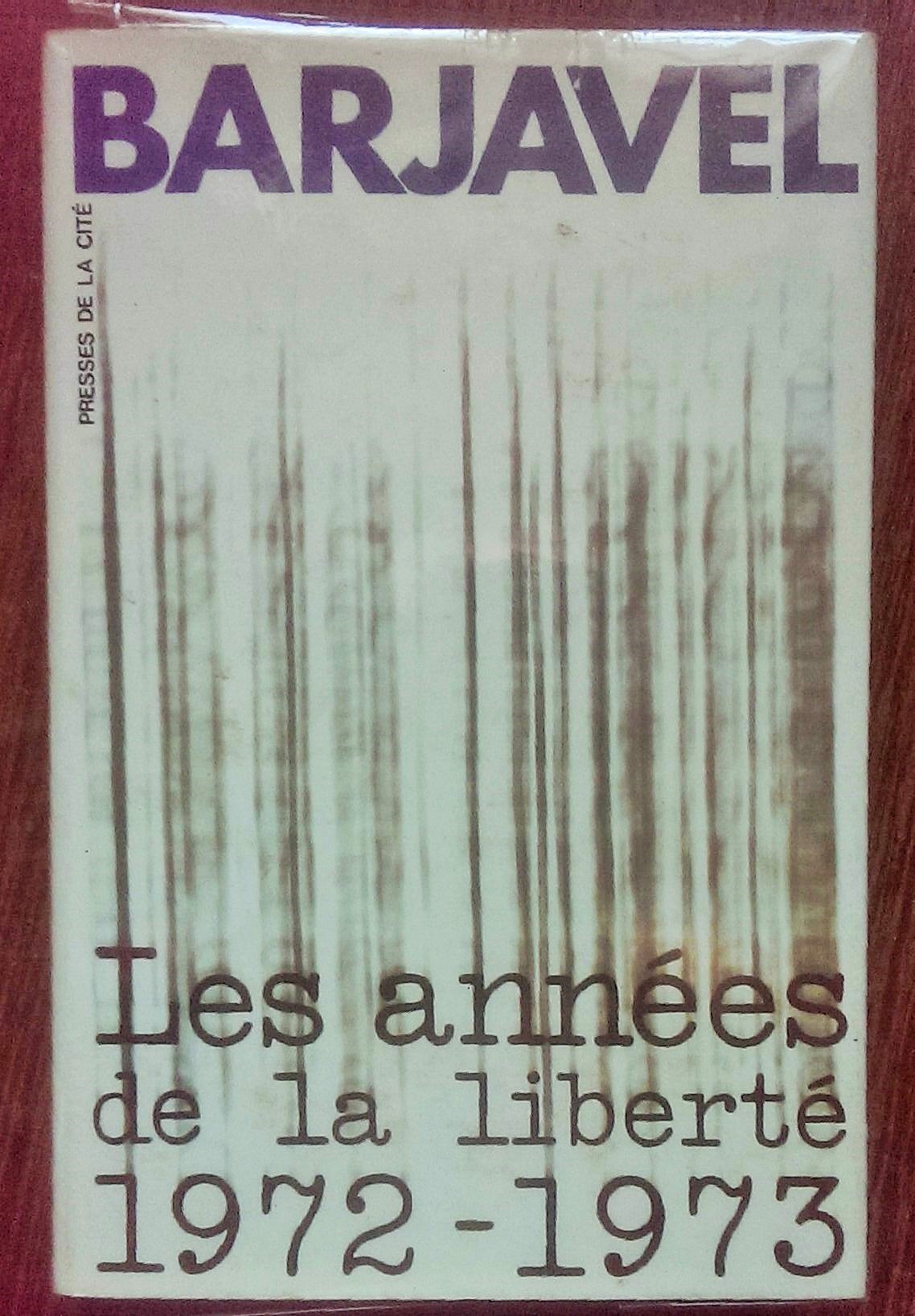 Les Années de la liberté : 1972-1973 