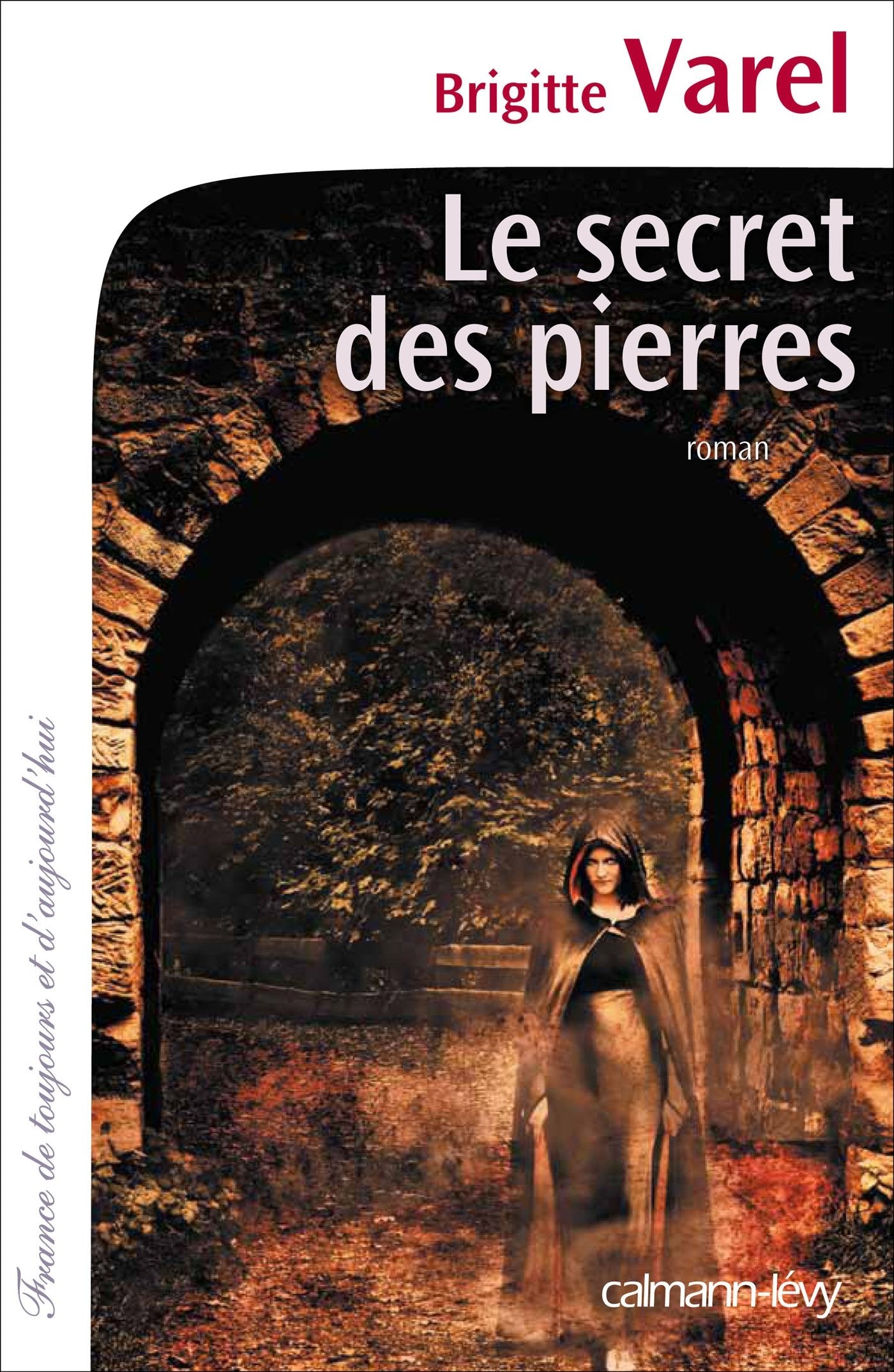 Le Secret des pierres 9782702143803
