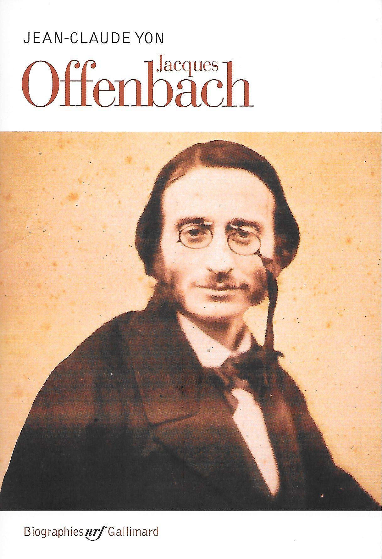 Biographie de Jacques Offenbach 9782070747757