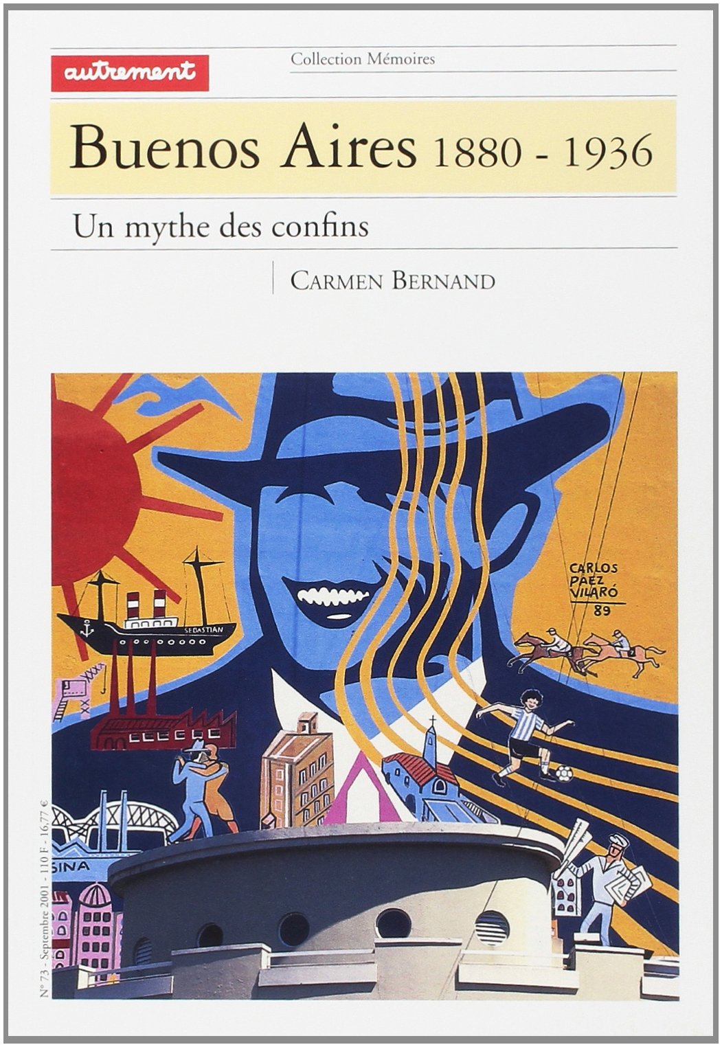 Buenos Aires 1880-1936: Un mythe des confins 9782746701229