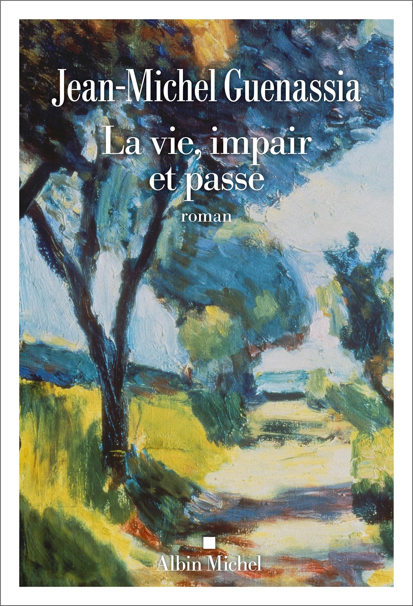 La Vie, impair et passe 9782226505132