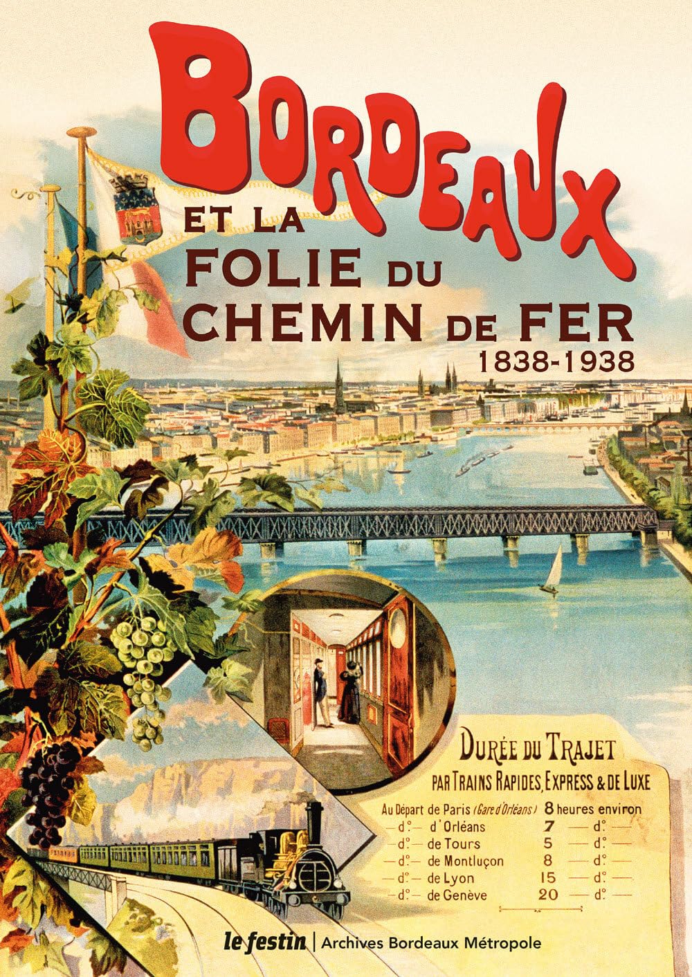 Bordeaux et la folie du chemin de fer (1838-1938) 9782360621750