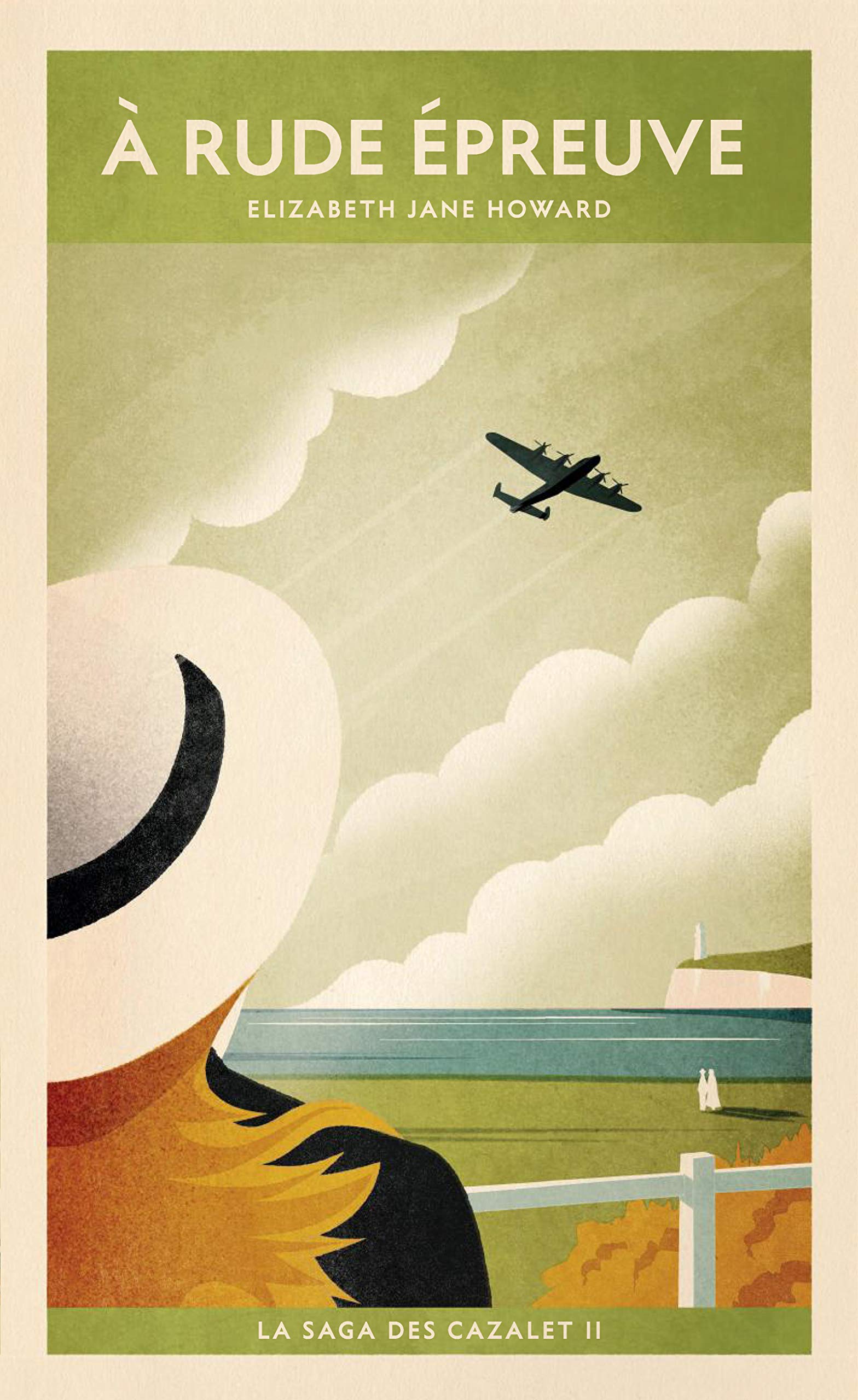 À rude épreuve (La saga des Cazalet II) 9782710388531