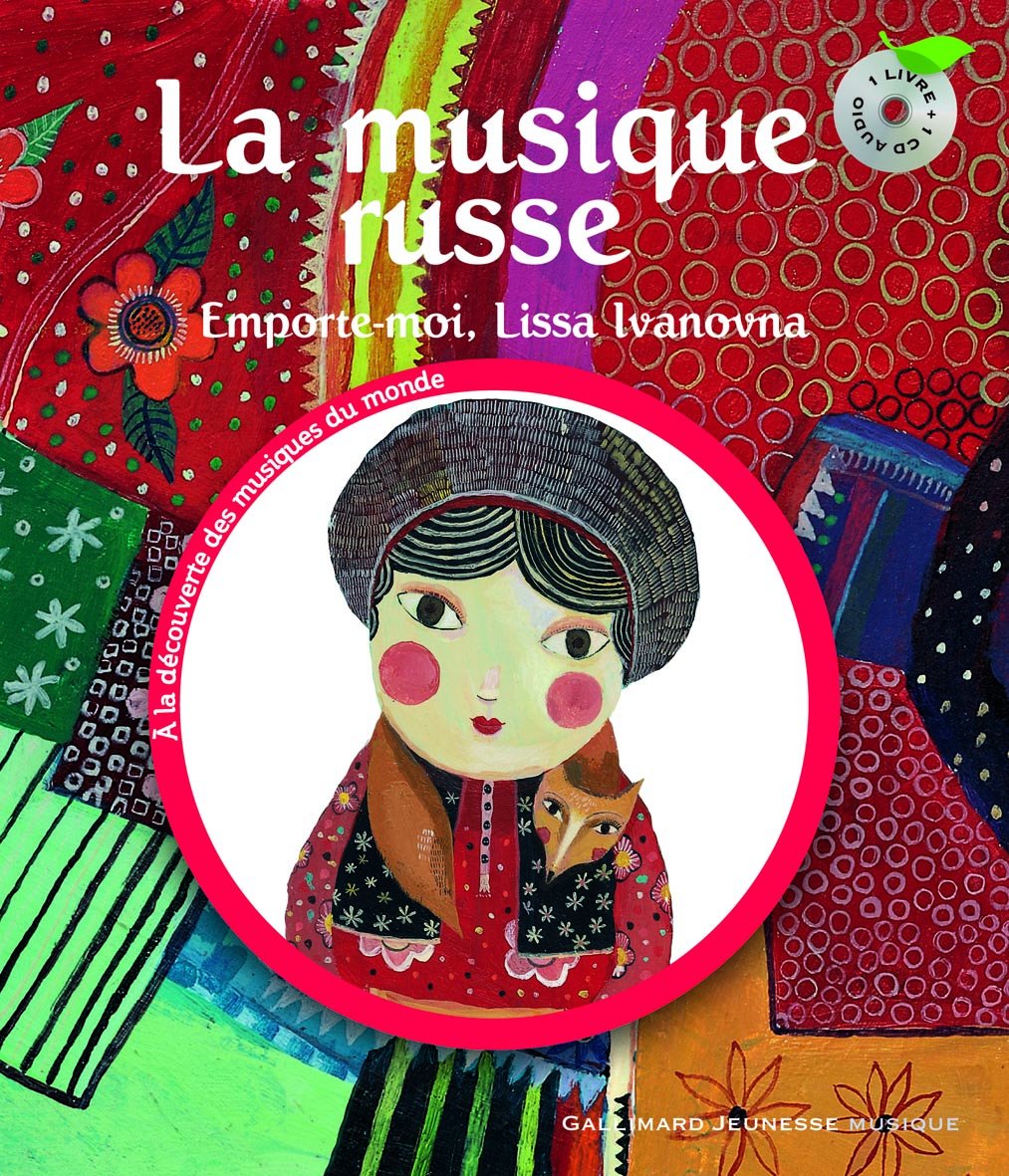 La musique russe: Emporte-moi, Lissa Ivanovna 9782070621156