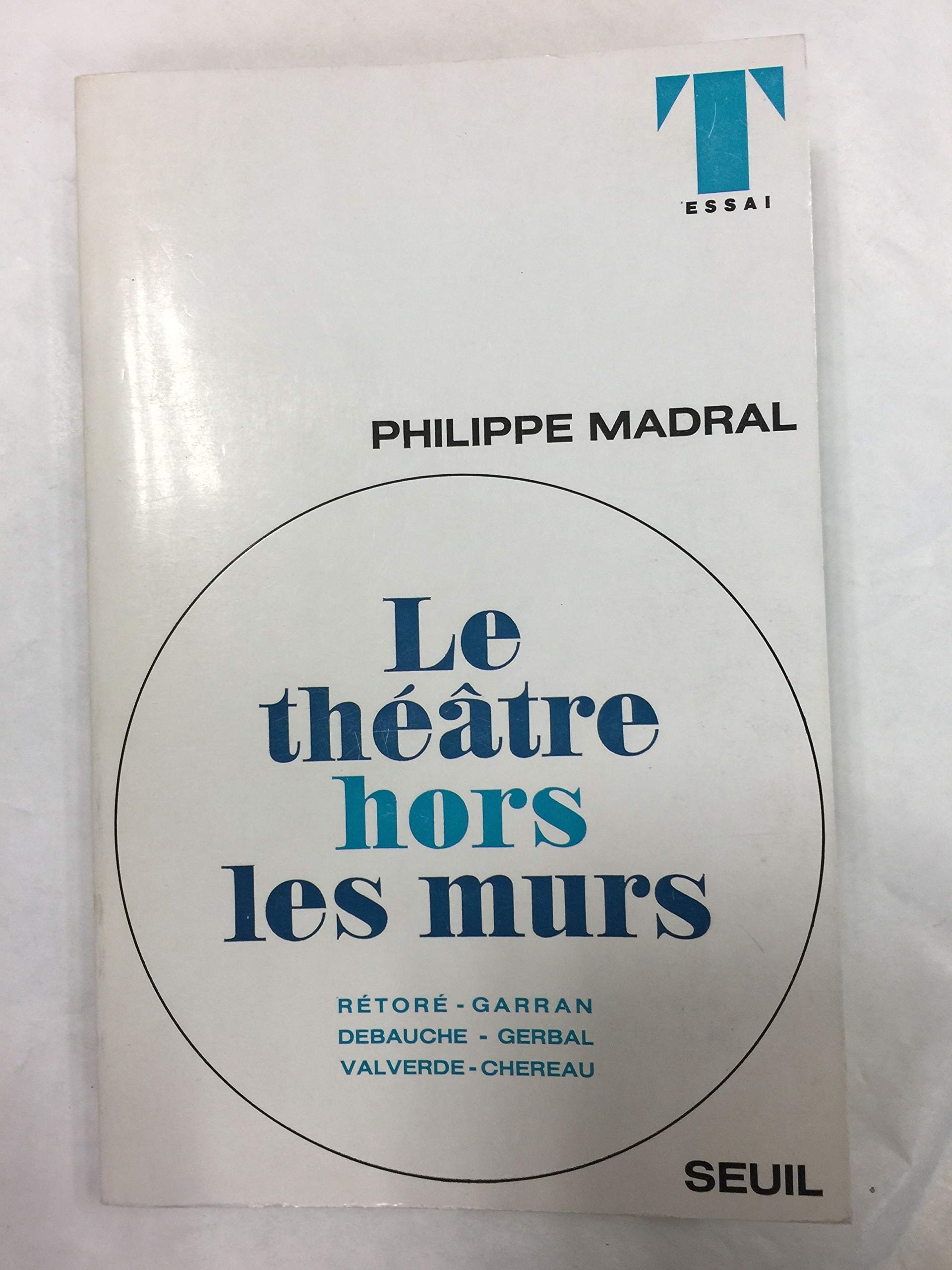 Le theatre hors les murs 