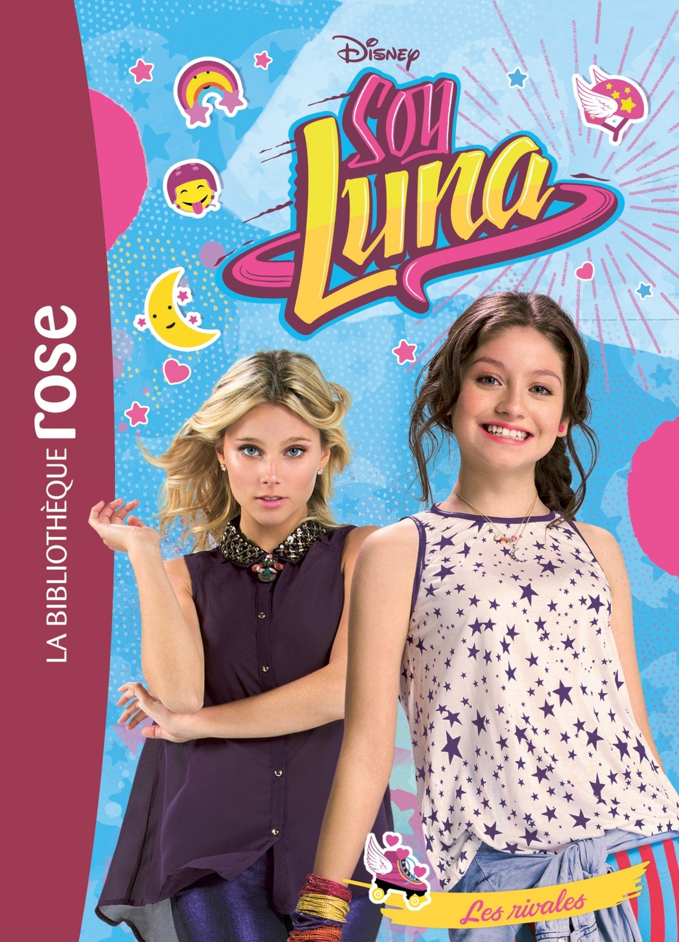 Soy Luna 07 - Les rivales 9782017004233