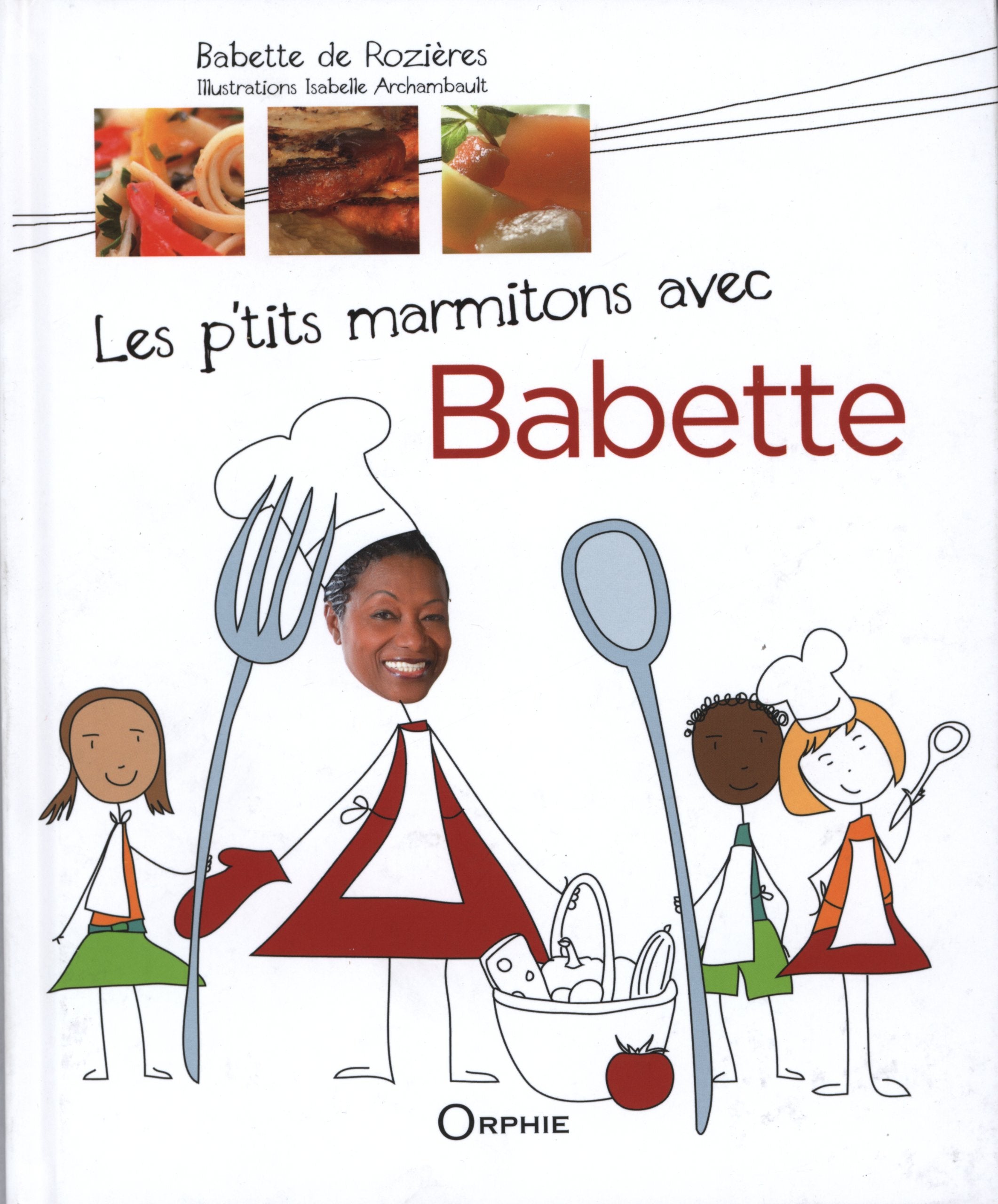 Les p'tits marmitons avec Babette 9782877637695