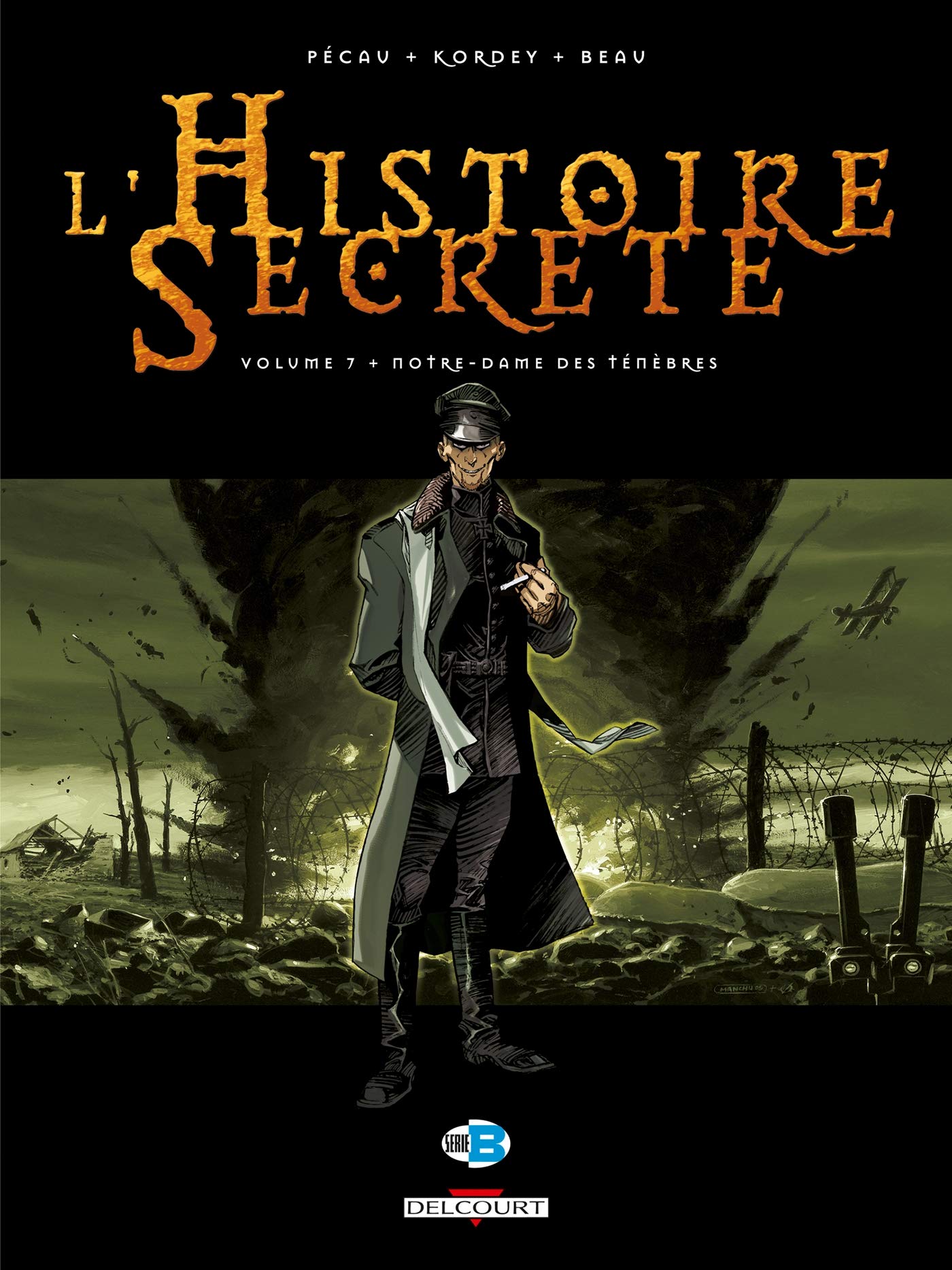L'Histoire secrète T07: Notre-Dame des Ténèbres 9782756000466
