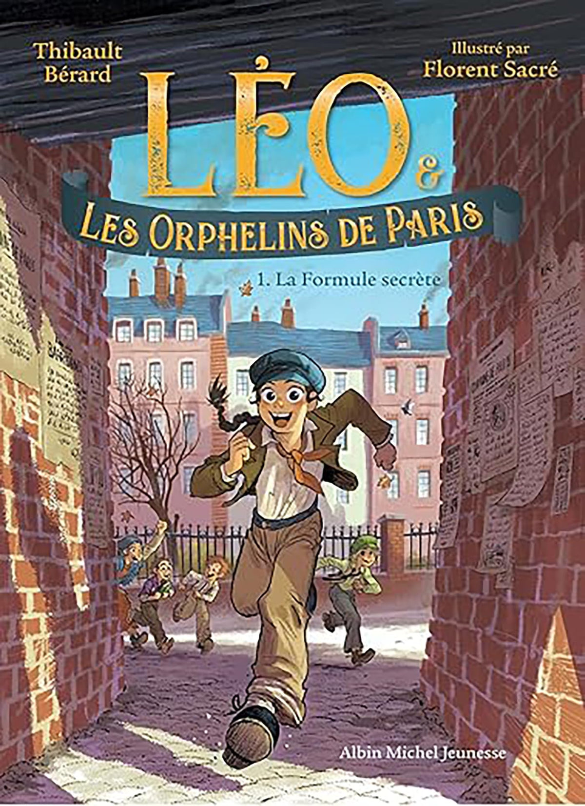 Léo et les Orphelins de Paris - tome 1 - La Formule secrète 9782226488336