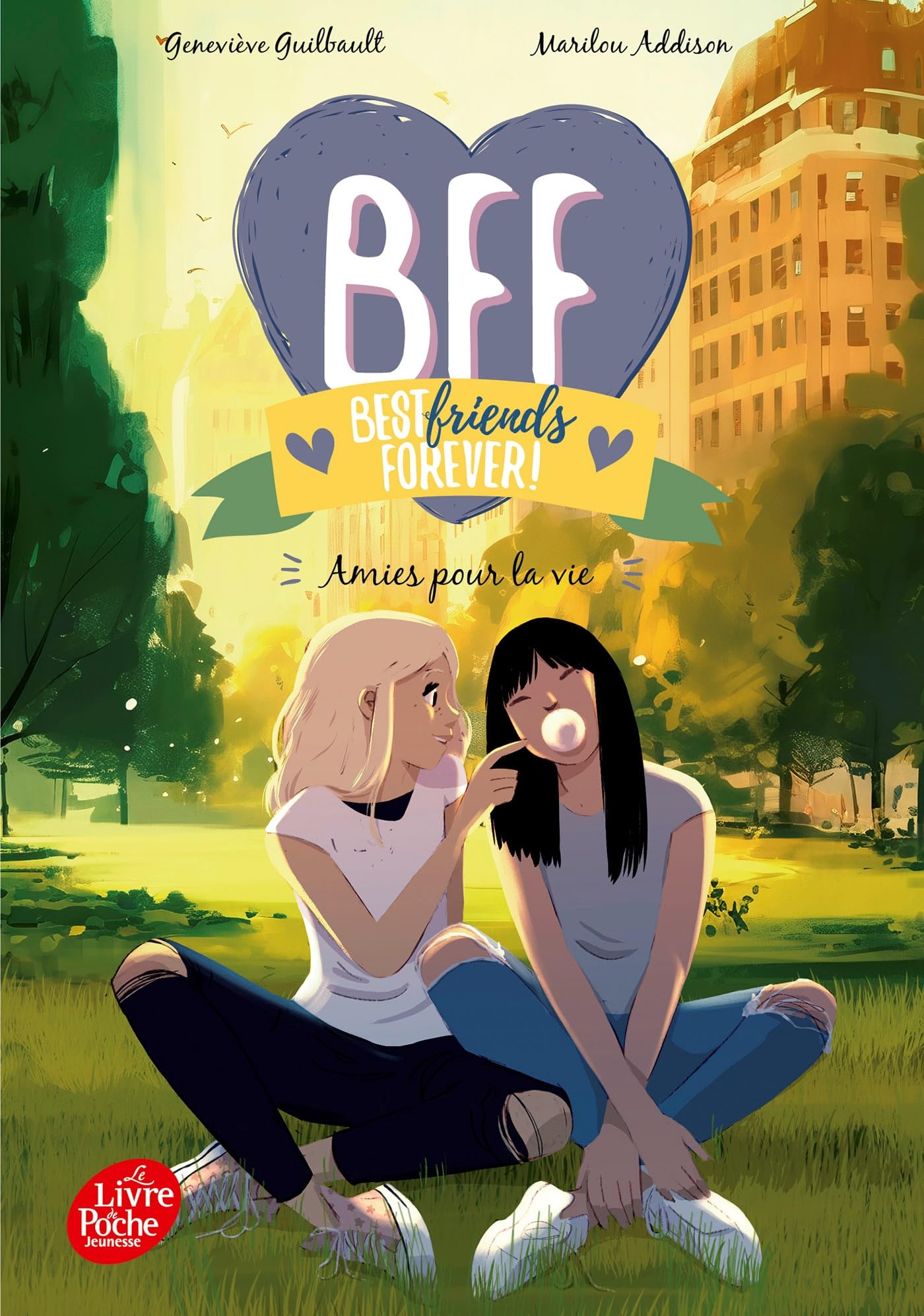 BFF Best Friends Forever ! - Tome 10: Amies pour la vie 9782017266419