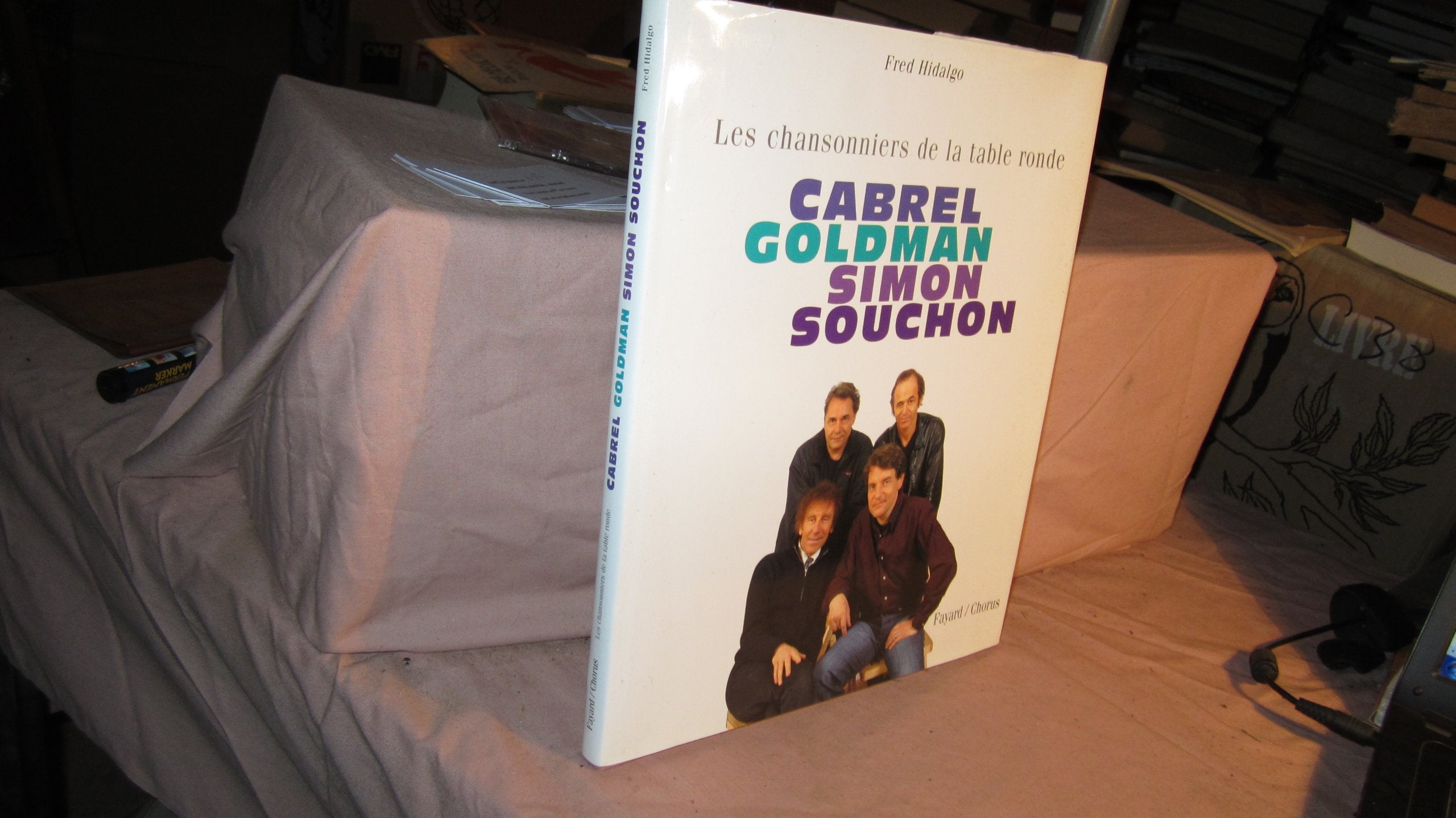 Cabrel, Goldman, Simon, Souchon: Les chansonniers de la table ronde 9782213620923