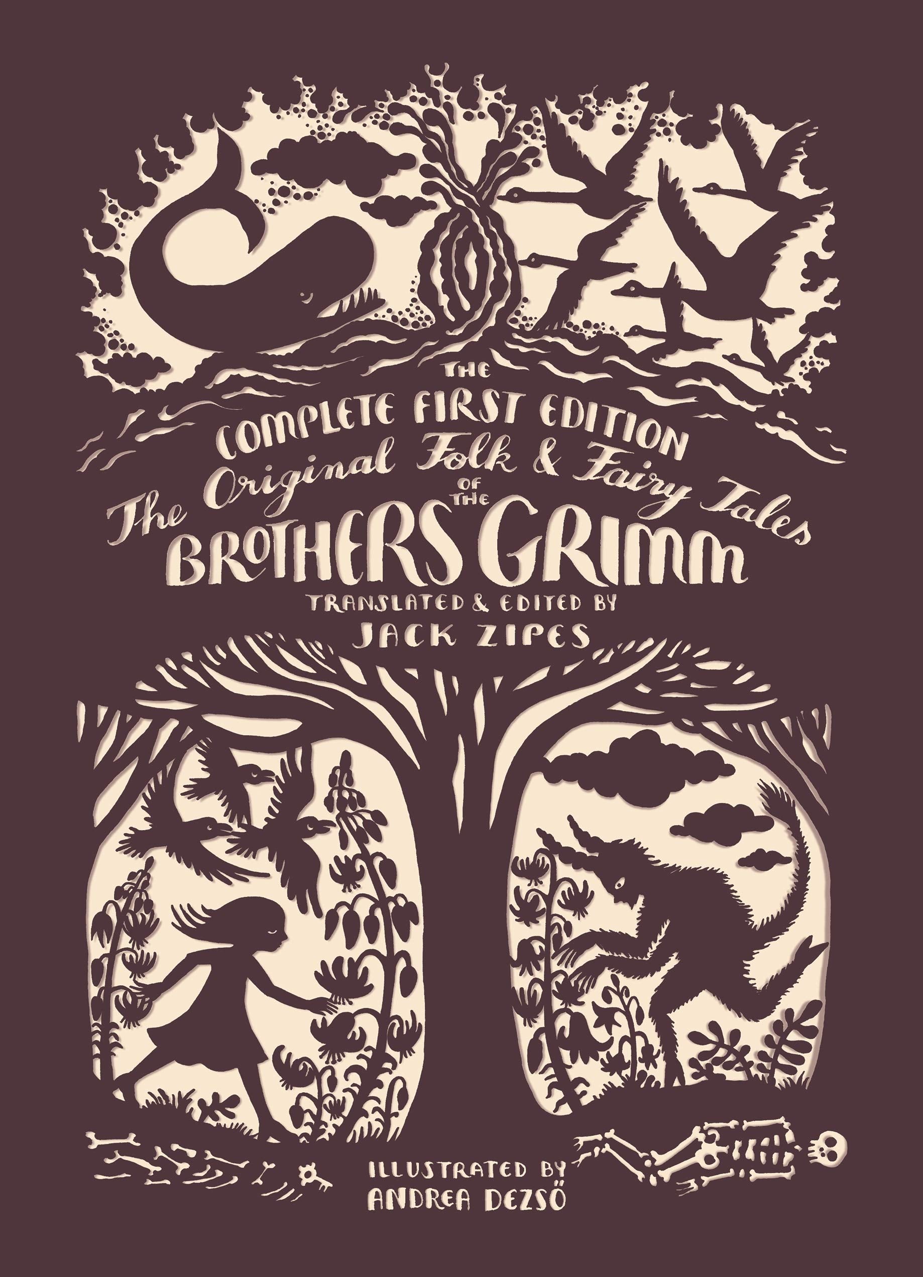 The Original Folk & Fairy Tales of the Brothers Grimm: The Complete First Edition 9780691173221