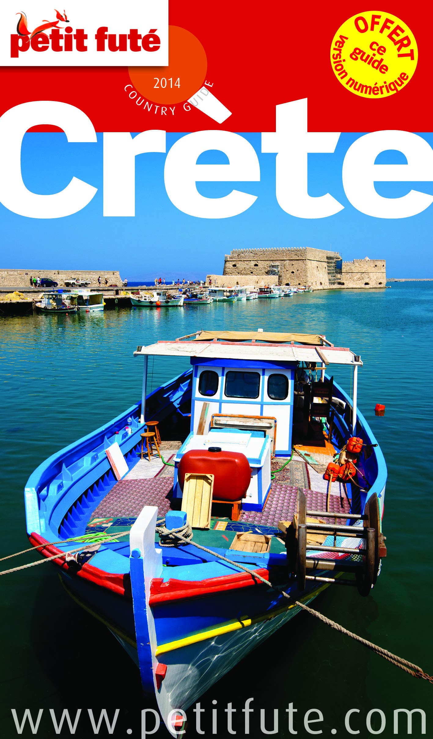 crete 2014 petit fute: + OFFERT CE GUIDE EN VERSION NUMERIQUE 9782746970458