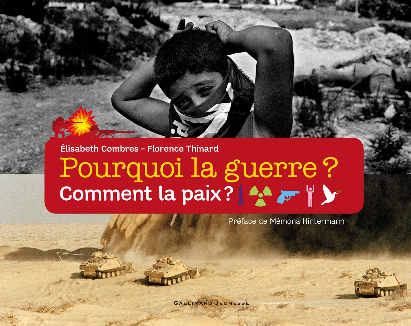 Pourquoi la guerre ? Comment la paix ? 9782070634316