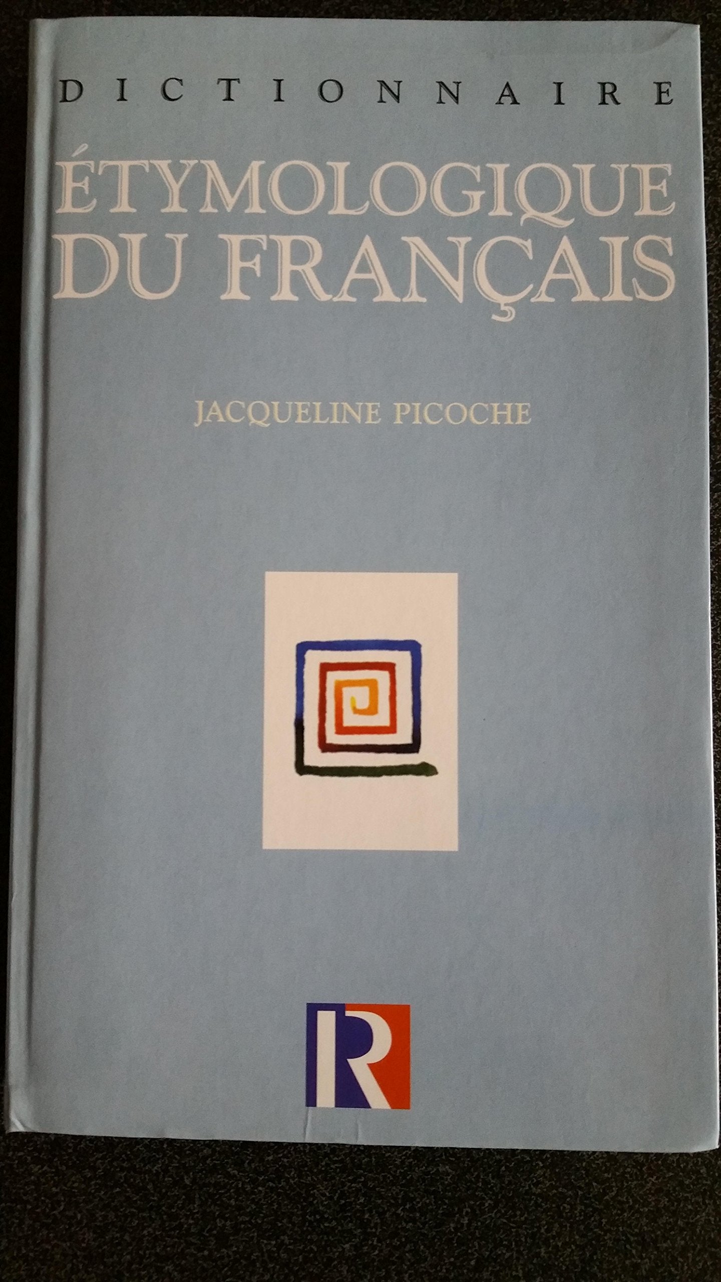 Dictionnaire étymologique du français 9782286153311