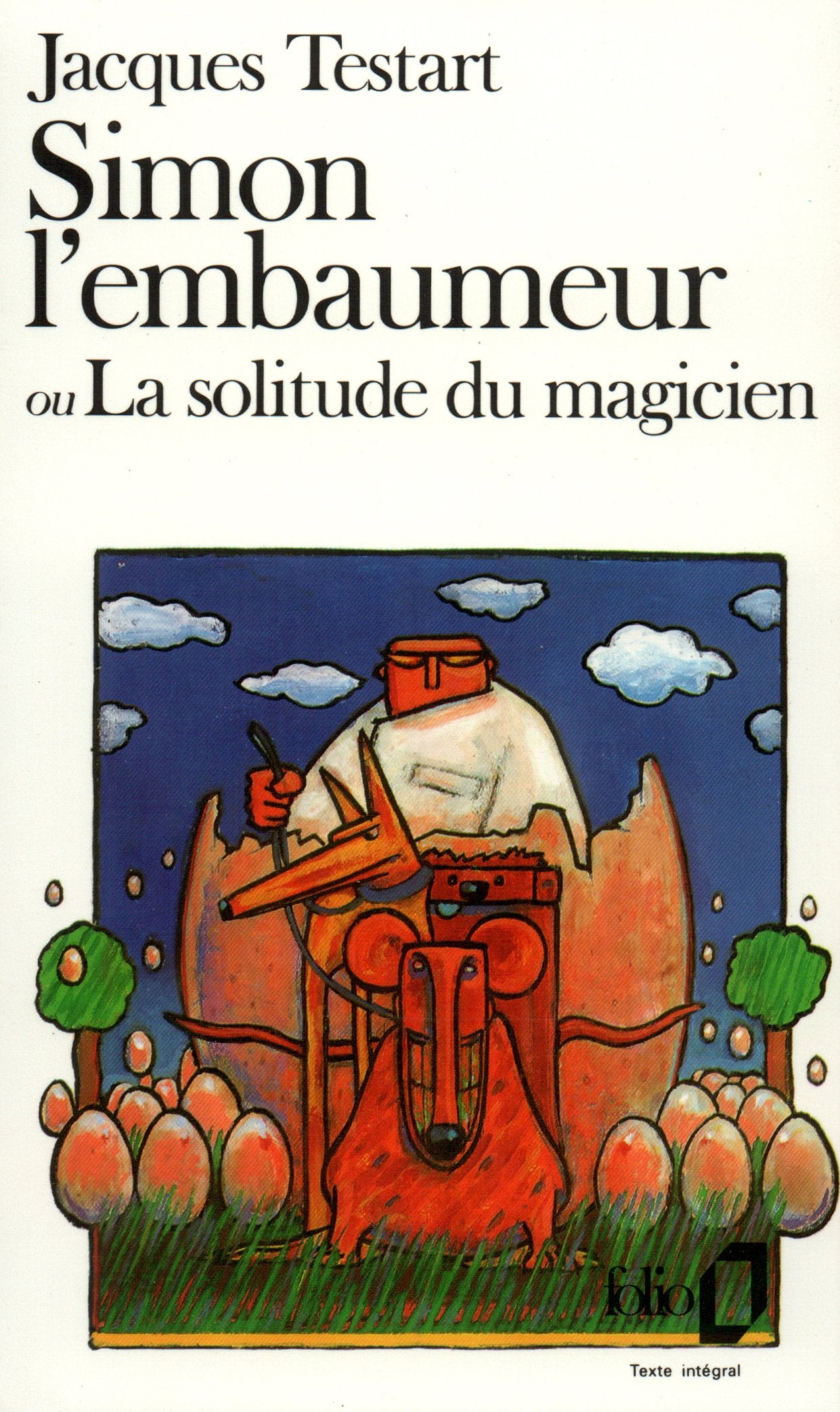Simon l'embaumeur ou La solitude du magicien 9782070381029