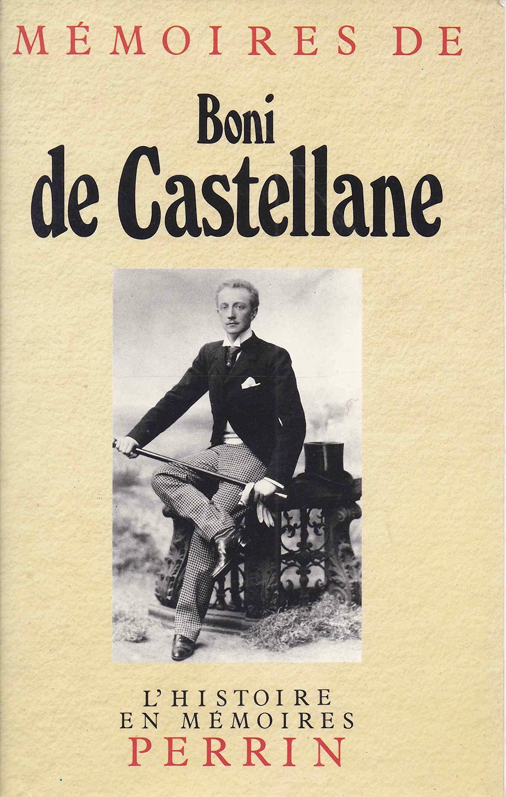 Mémoires de Boni de Castellane: 1867-1932 9782262004132