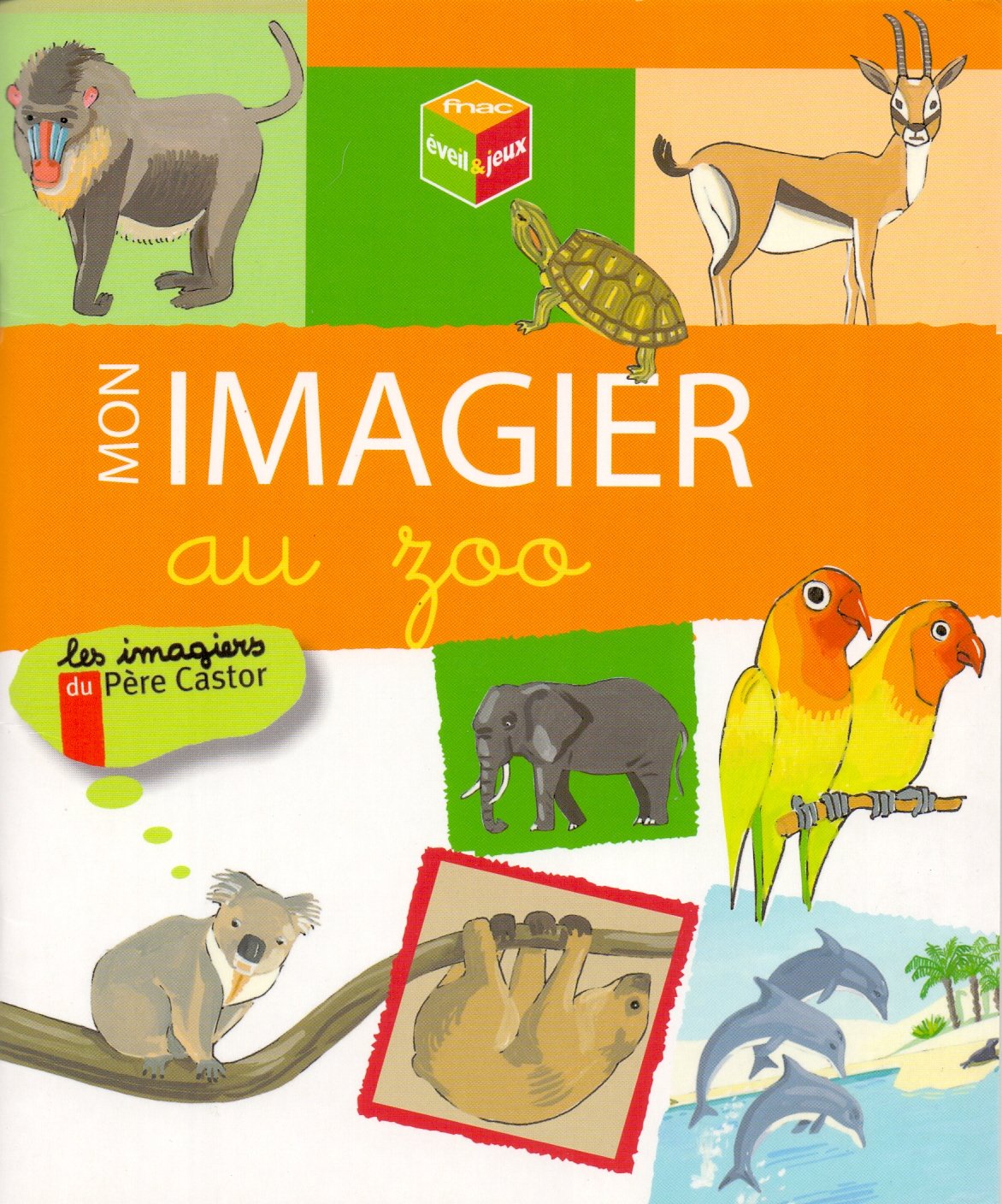 Prime fnac imagier zoo sept 2009 9782081232358