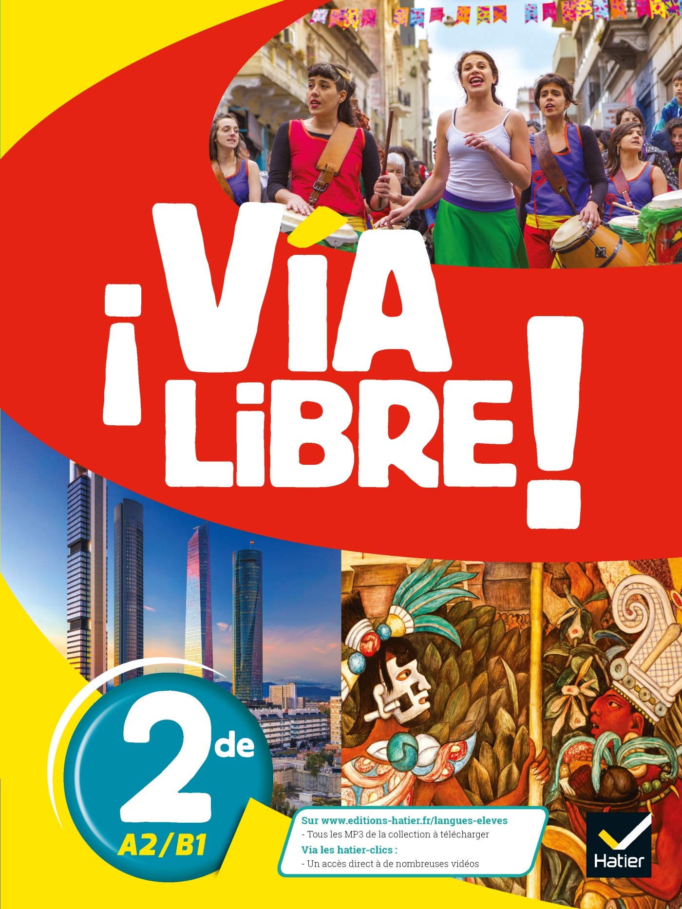 Via Libre - Espagnol 2de Éd. 2019 - Livre de l'élève 9782218953941