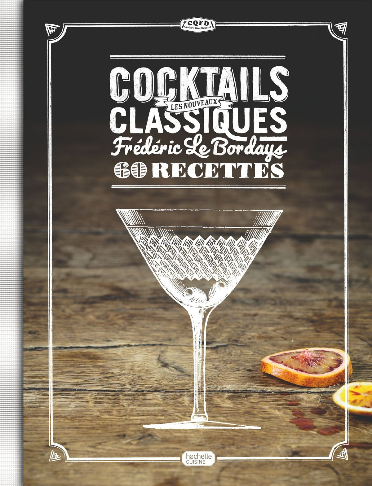 Cocktails: Les nouveaux classiques 9782012385375