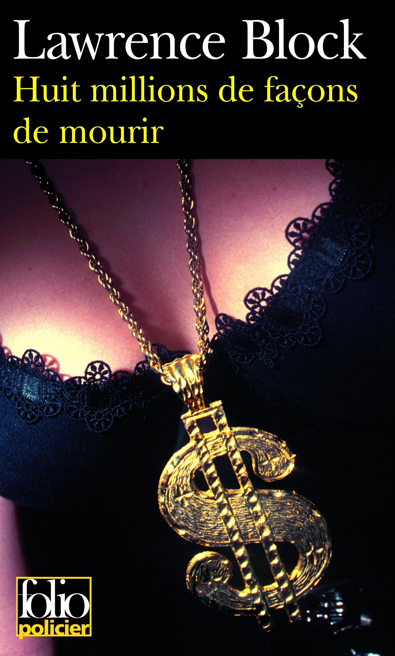 Huit millions de façons de mourir 9782070425570