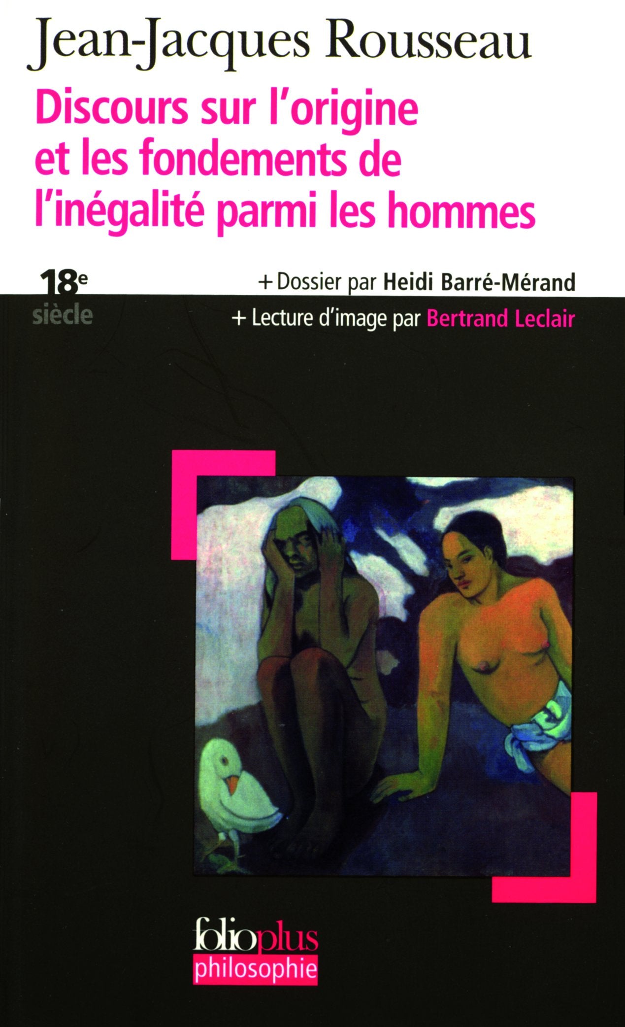 Discours sur l'origine et les fondements de l'inégalité parmi les hommes 9782070339167