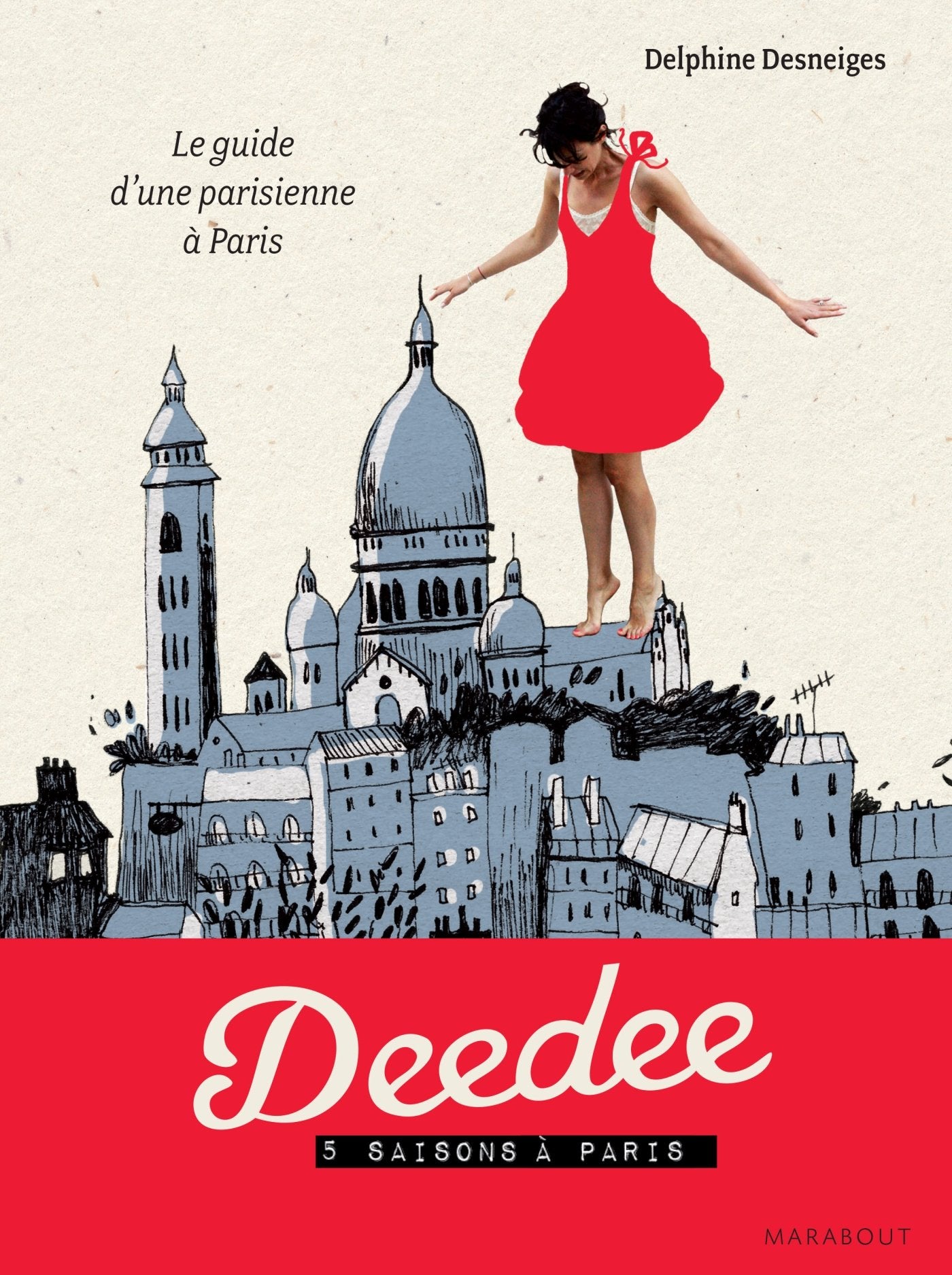 Deedee - 5 saisons à Paris 9782501081528