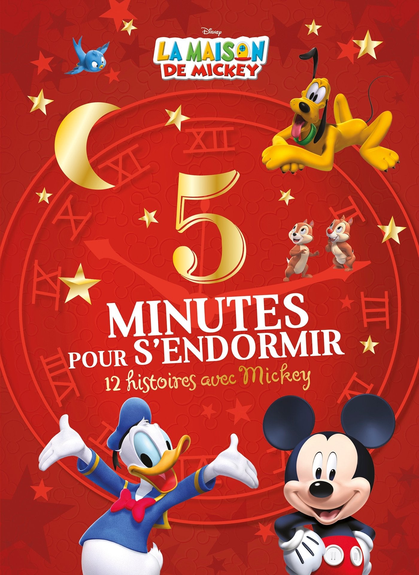 LA MAISON DE MICKEY - 5 Minutes pour s'endormir - 12 Histoires avec Mickey - Disney 9782012804029