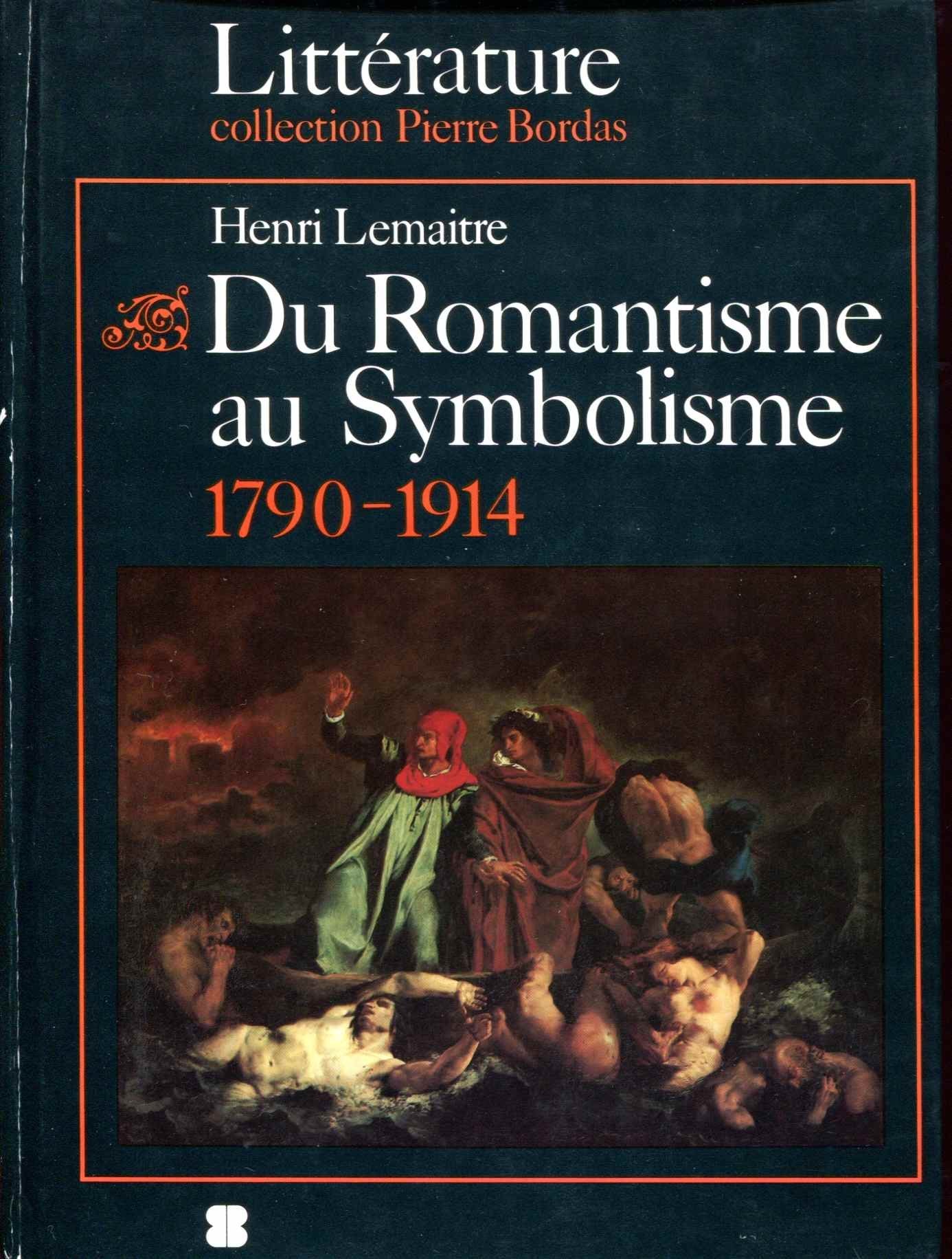 Du Romantisme au Symbolisme: L'âge des découvertes et des innovations, 1790-1914 9782863110492