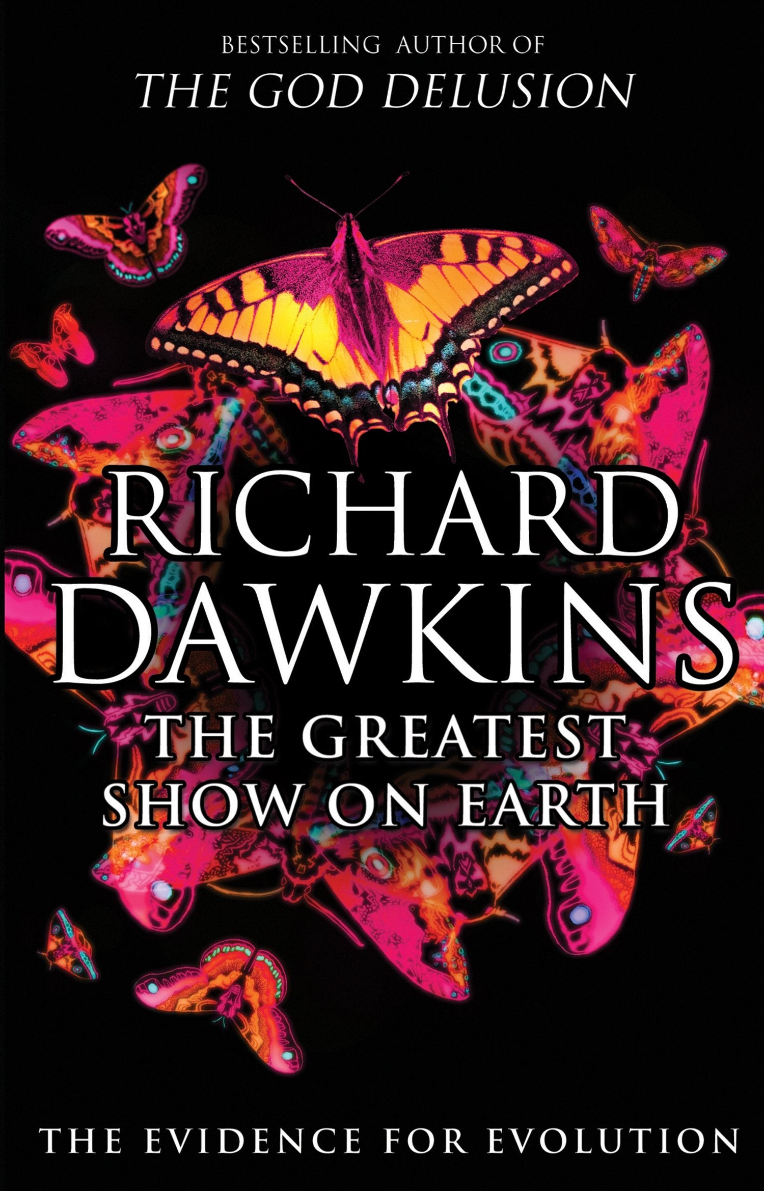 The Greatest Show on Earth: The Evidence for Evolution 9780552775243