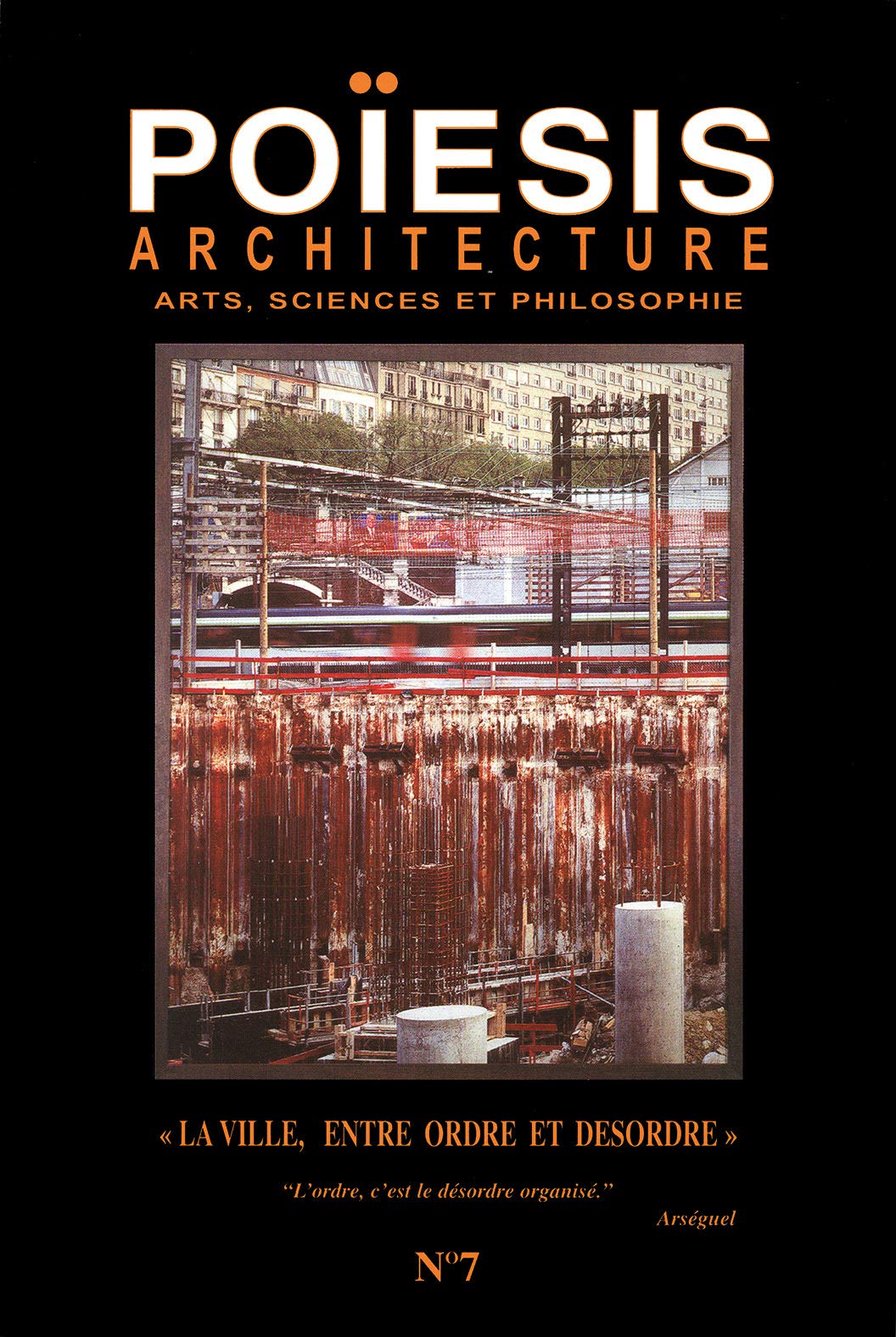 Revue POÏESIS n° 7: « La ville entre ordre et désordre » 9782917138083