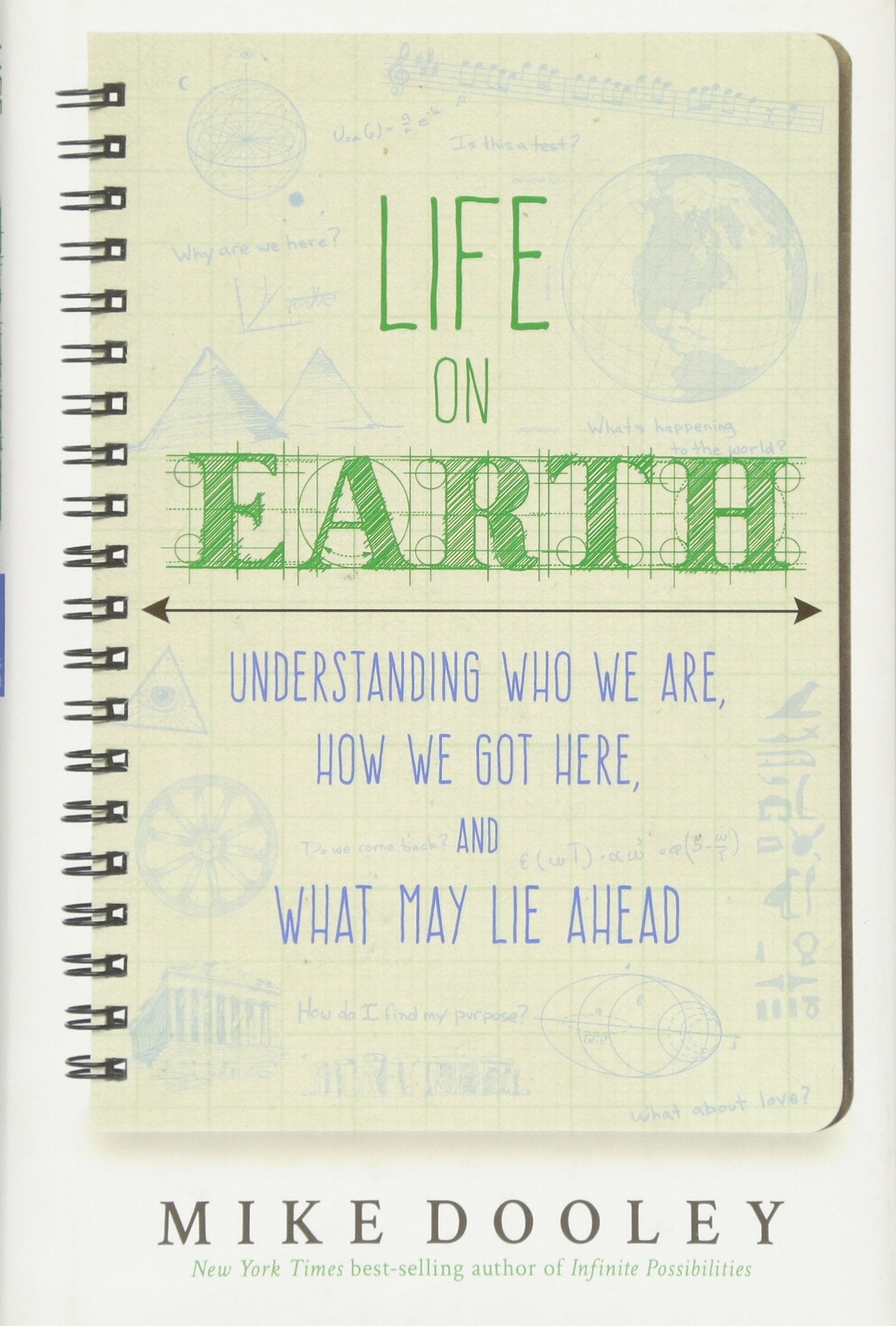 Life on Earth: Understanding Who We Are, How We Got Here, and What May Lie Ahead 9781401945572